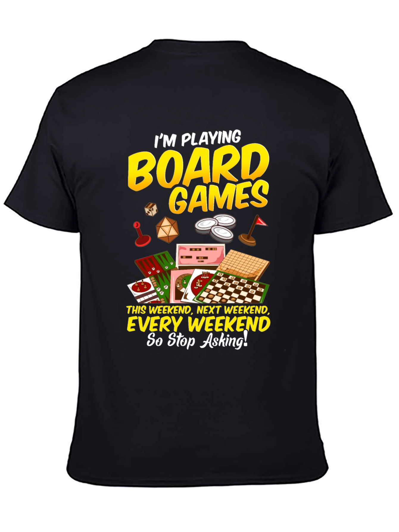Board Games T-Shirt: Weekend Hobby Apparel