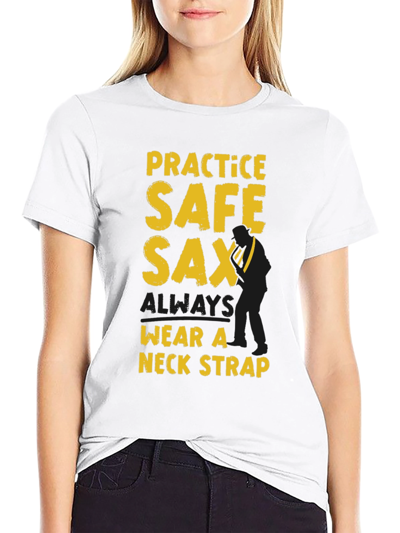 Practice Safe Sax T-Shirt - Wear A Neck Strap