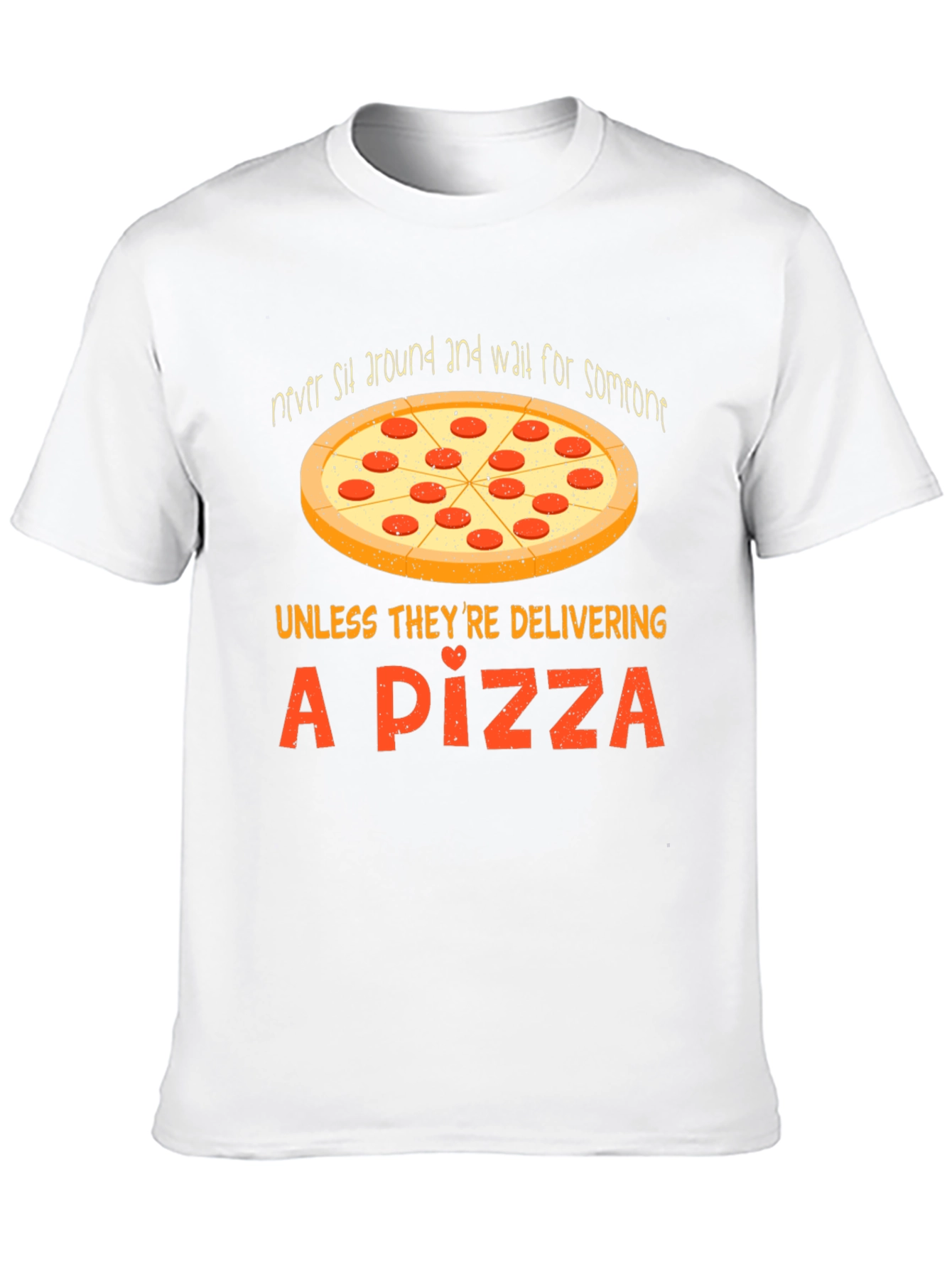 Pizza Lover T-Shirt Funny Delivery Tee
