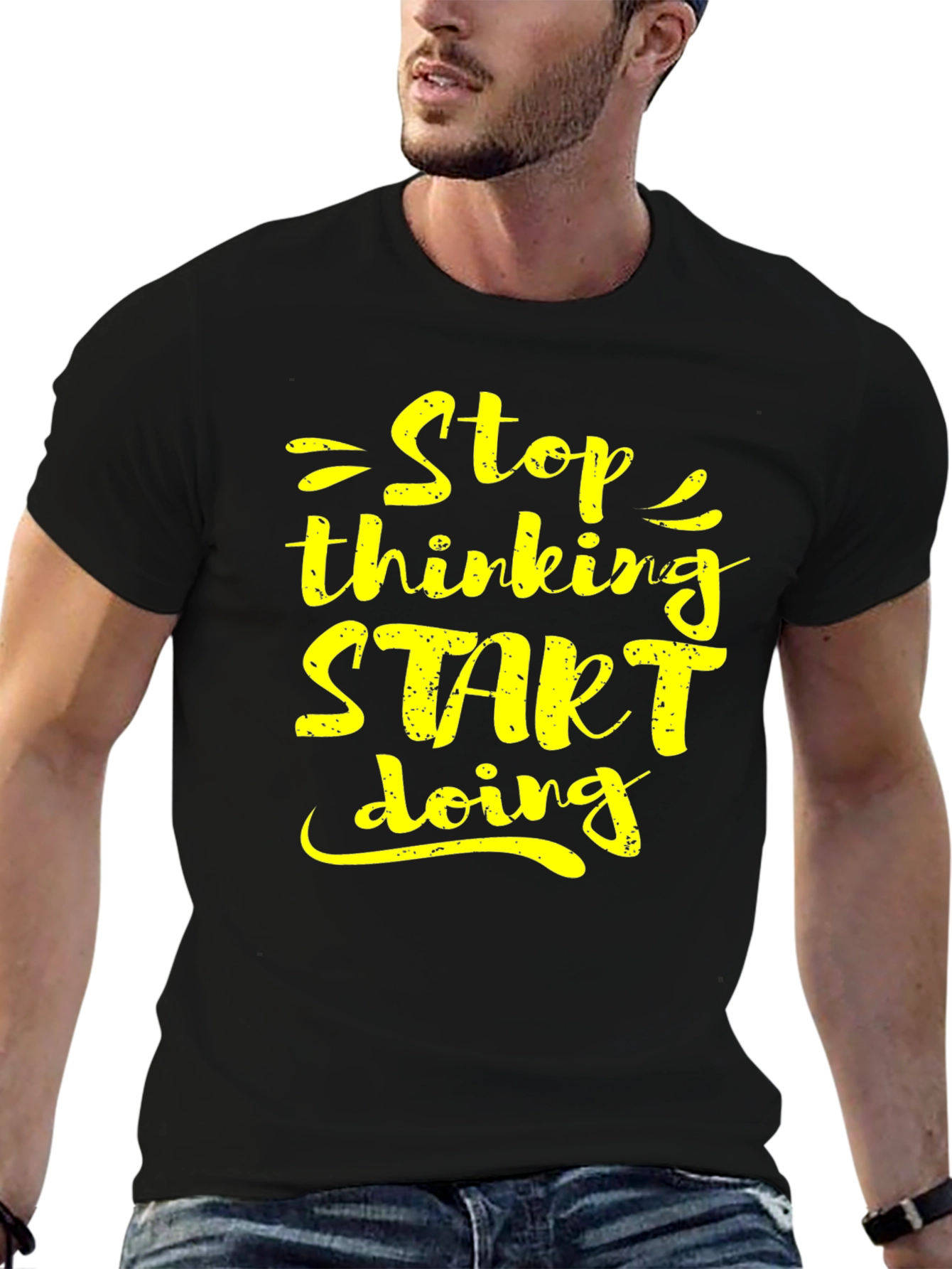 Stop Thinking Start Doing Graphic Tee