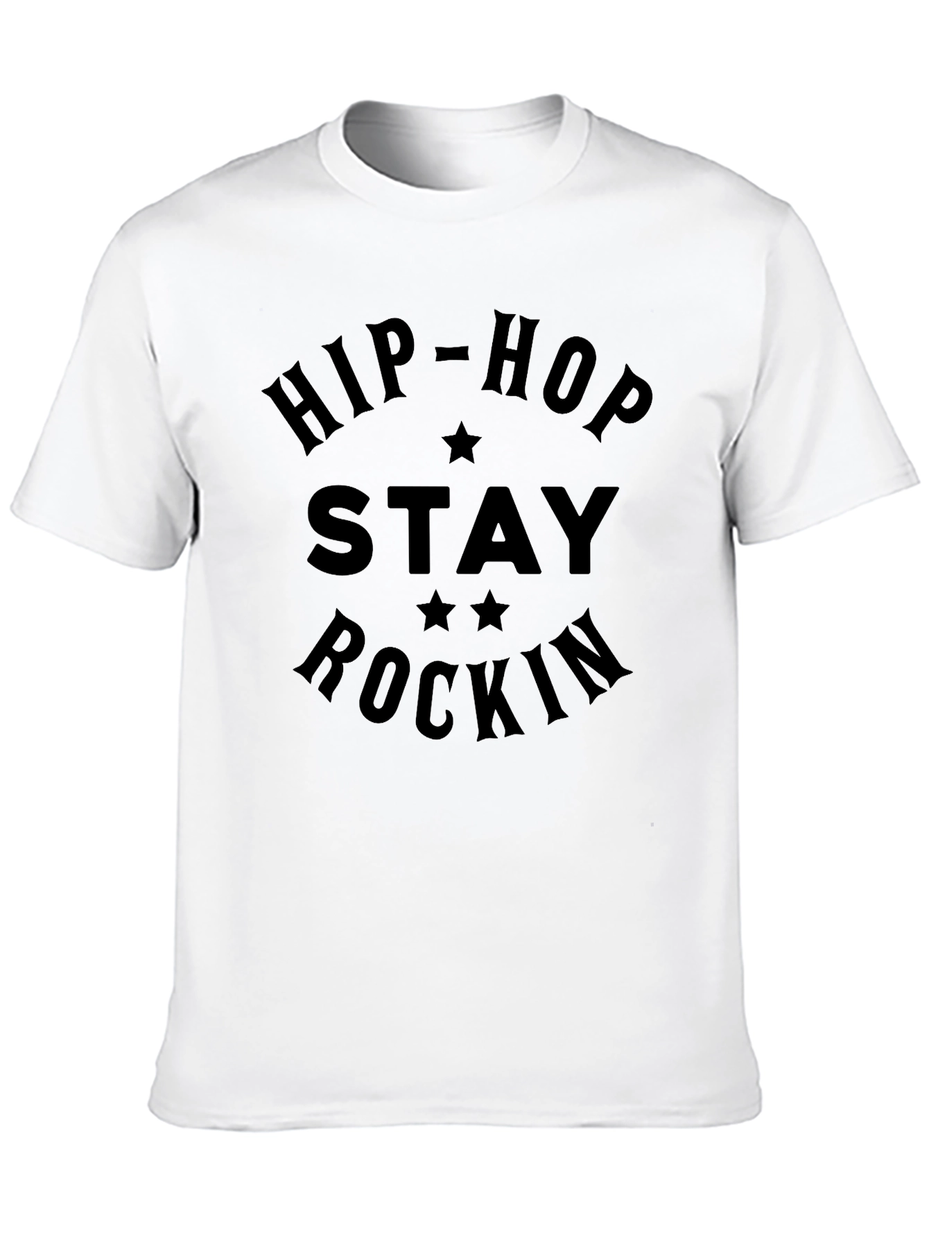 Hip-Hop Stay Rockin Graphic T-Shirt - Black