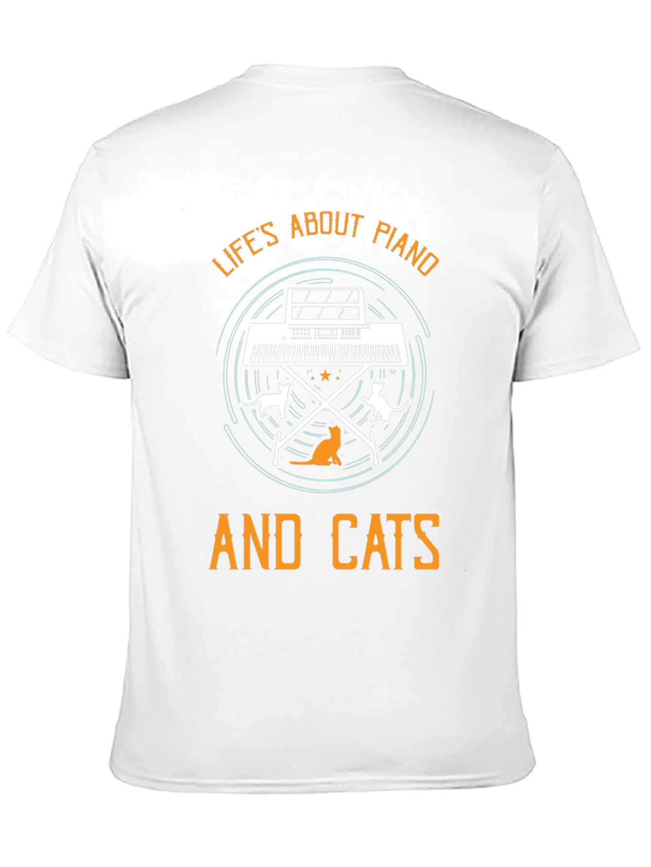 Lifes About Piano and Cats T-Shirt