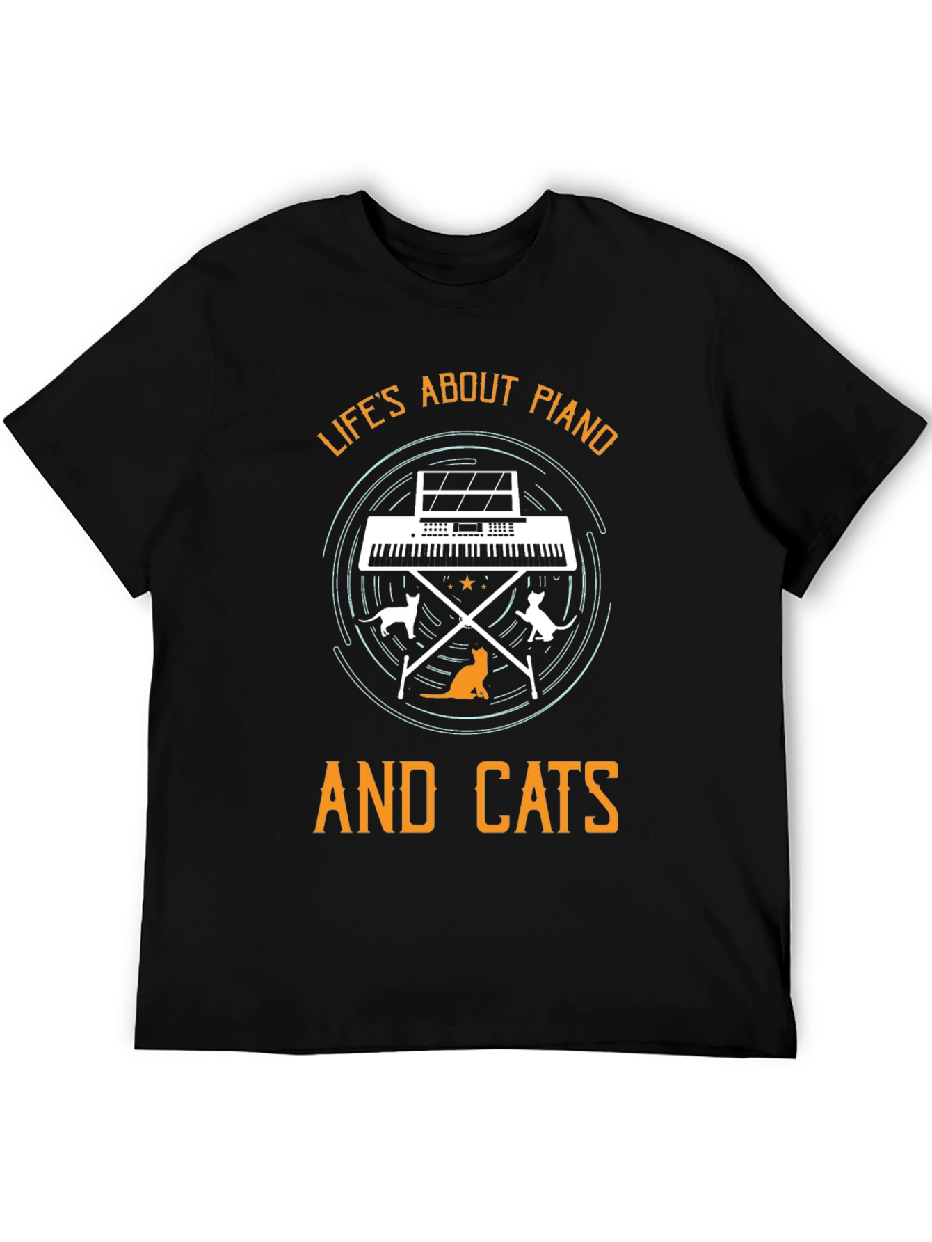 Lifes About Piano and Cats T-Shirt