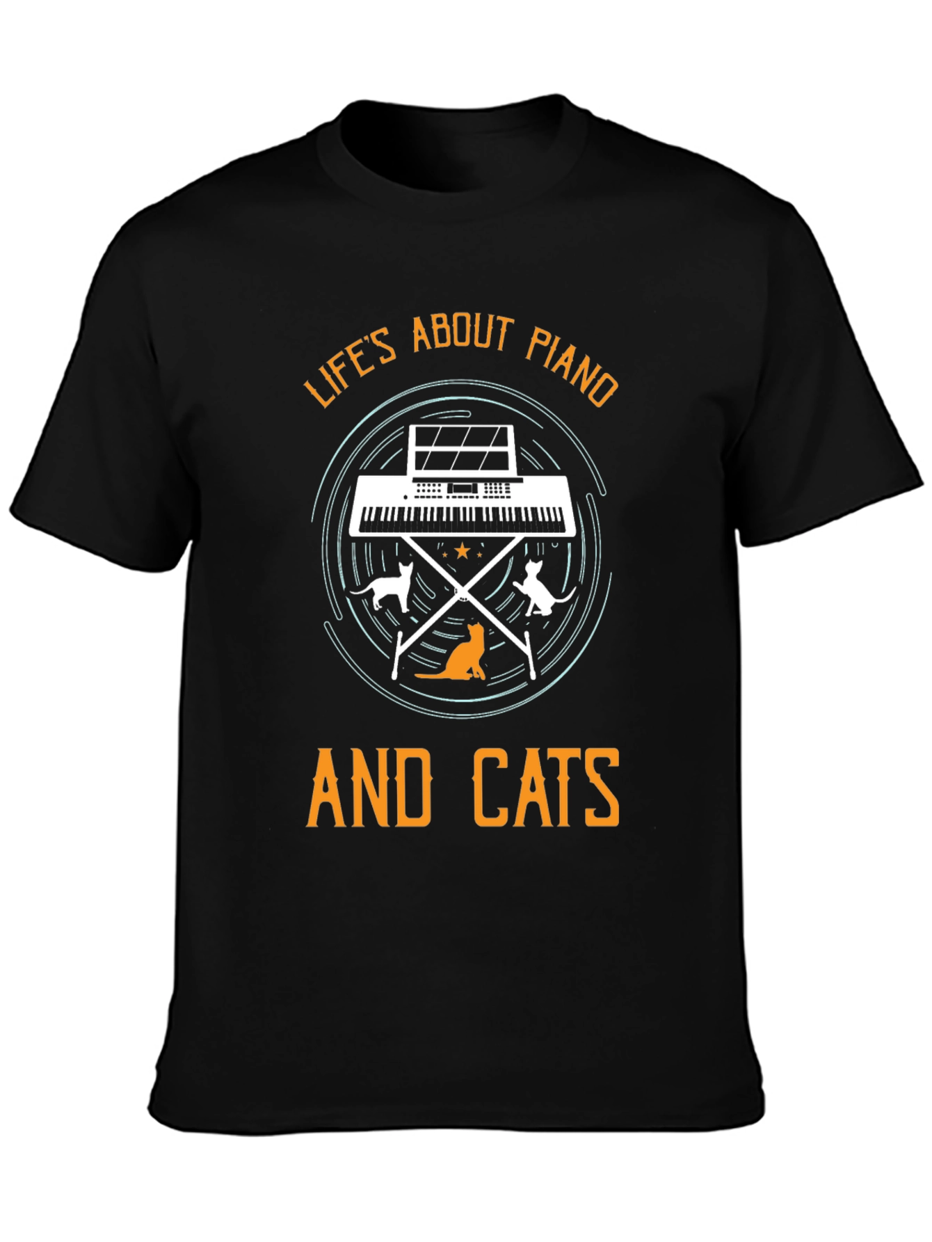 Lifes About Piano and Cats T-Shirt