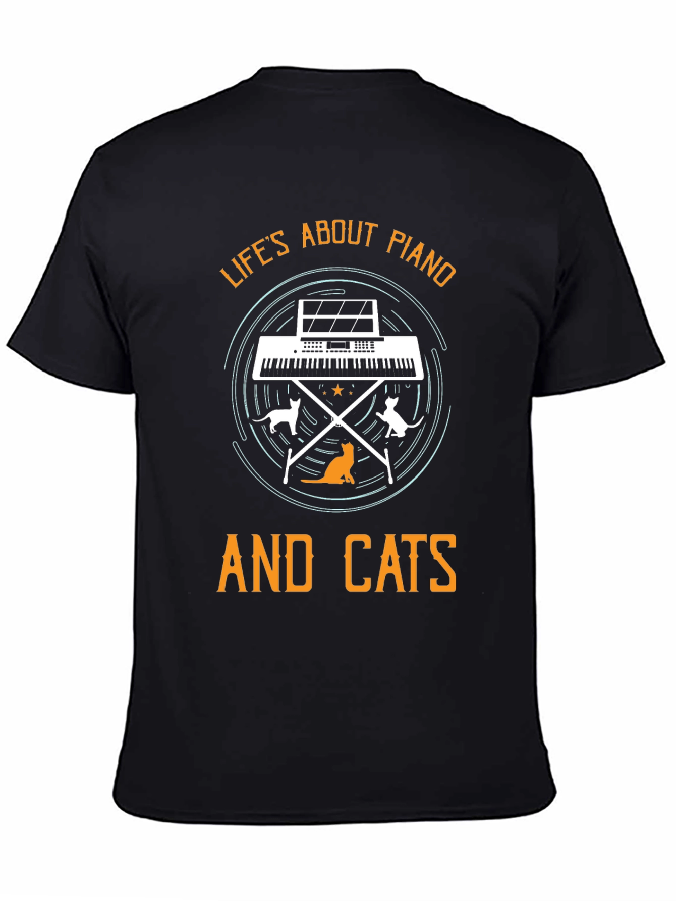 Lifes About Piano and Cats T-Shirt