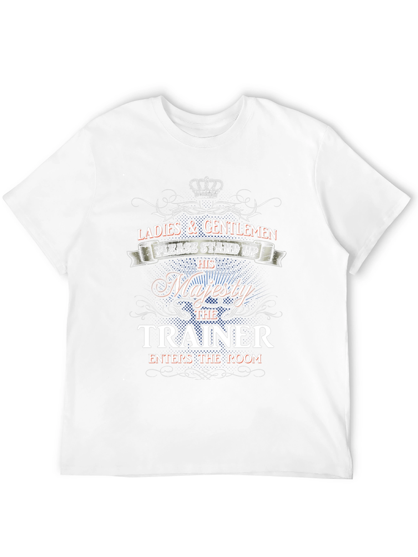 His Majesty The Trainer Novelty T-Shirt