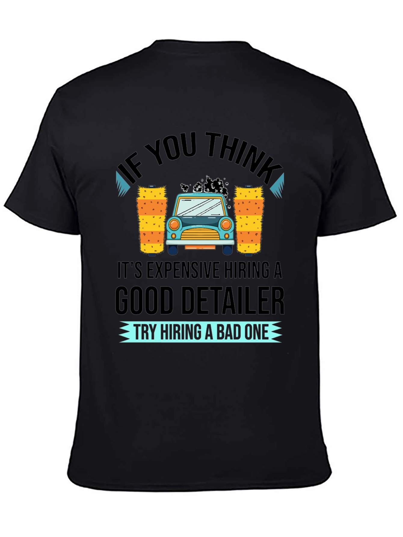 Car Detailer T-Shirt - Funny Car Wash Gift
