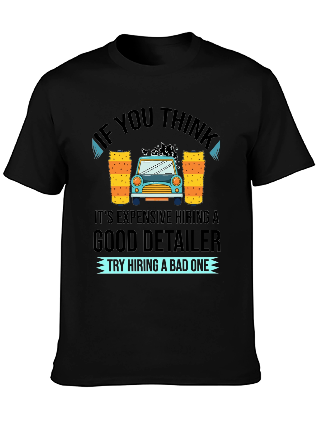Car Detailer T-Shirt - Funny Car Wash Gift
