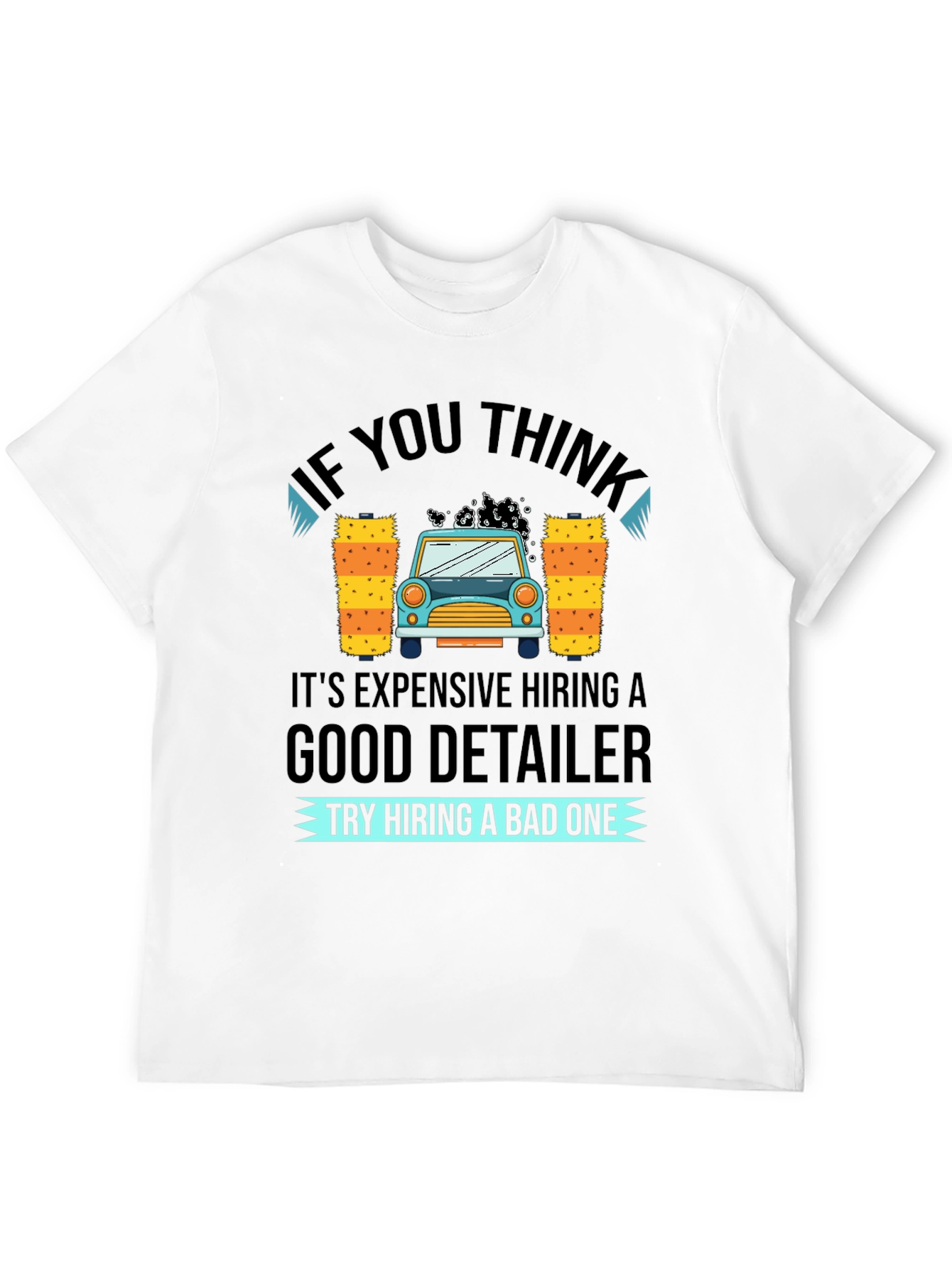 Car Detailer T-Shirt - Funny Car Wash Gift