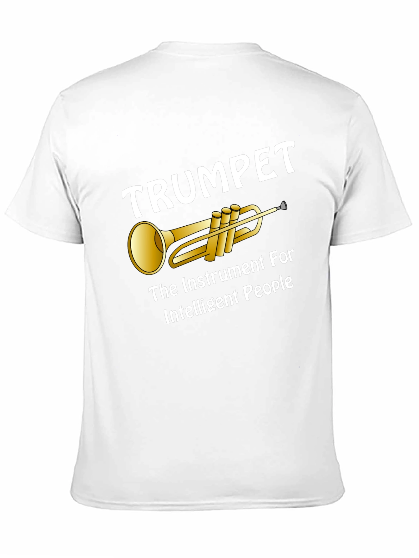 Trumpet Instrument for Intelligent People T-Shirt