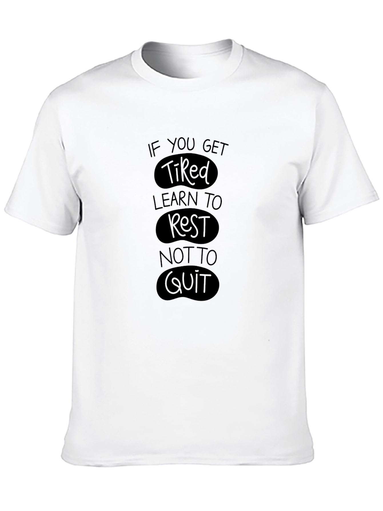 Inspirational Black T-Shirt - Rest Not Quit