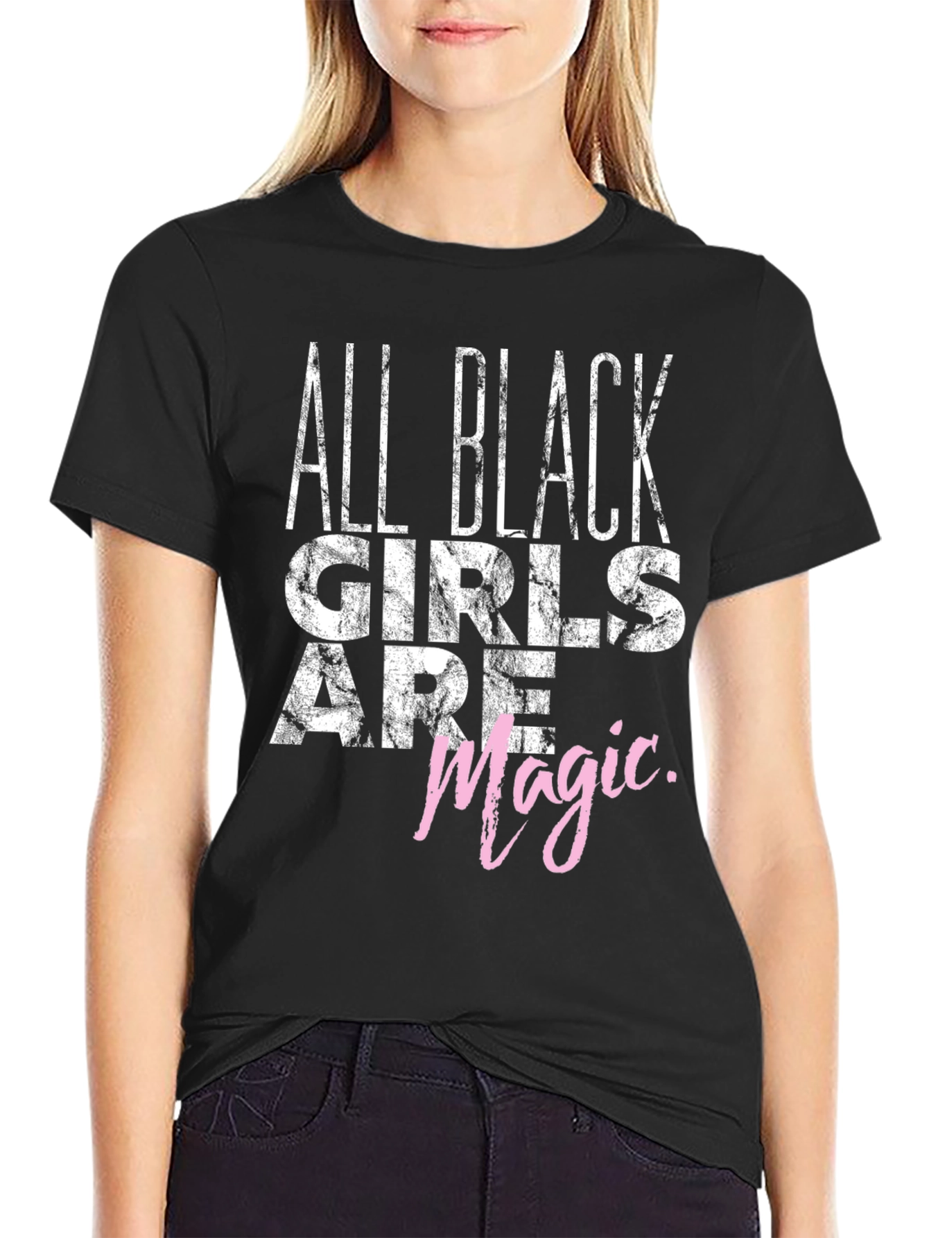 All Black Girls Are Magic T-Shirt - Unisex
