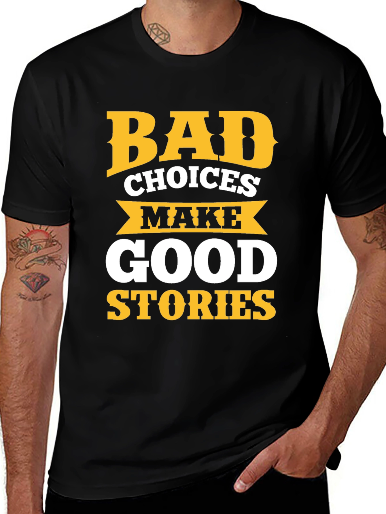 Bad Choices Make Good Stories Graphic Tee