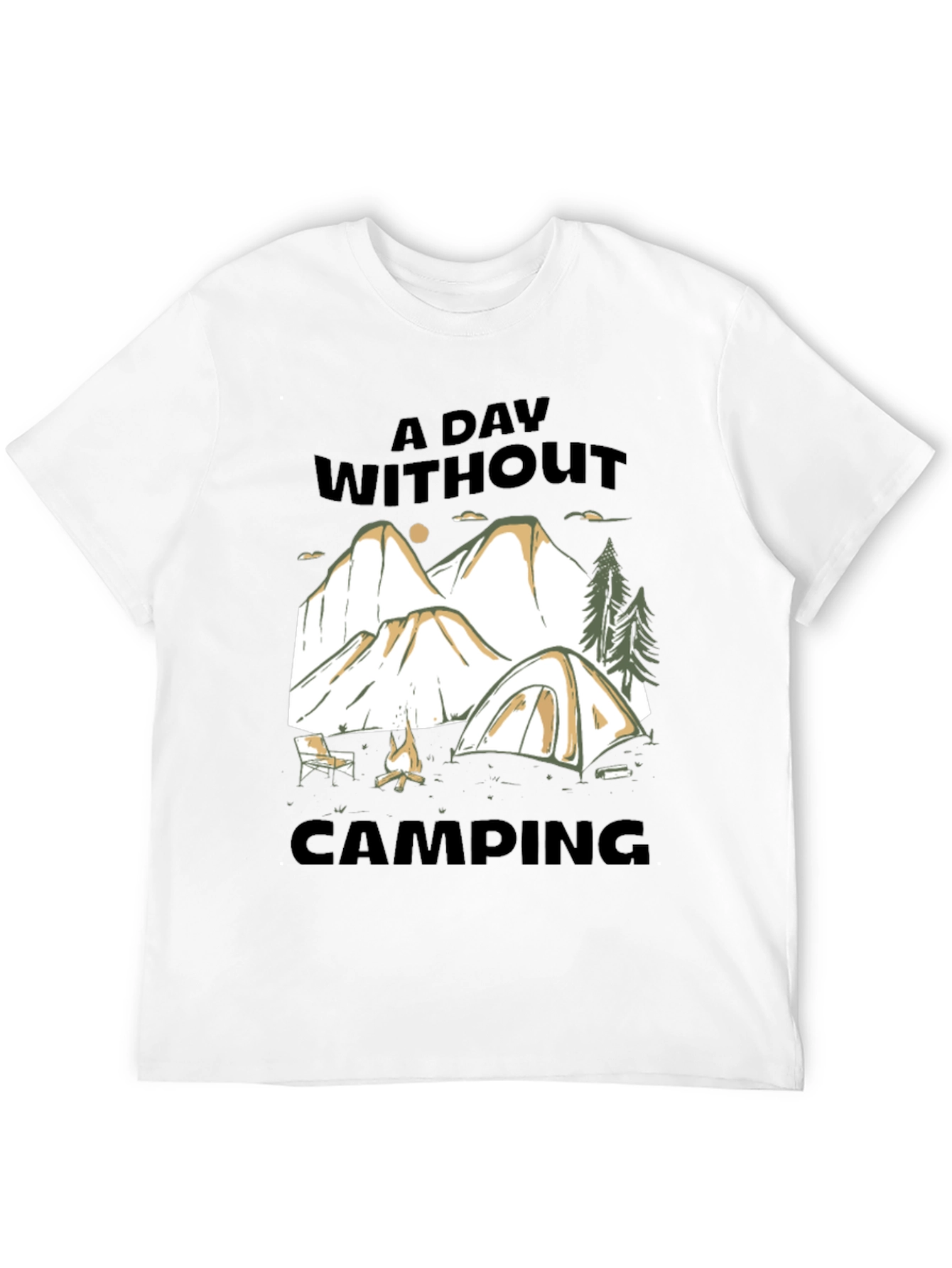 Camping T-Shirt - A Day Without Camping