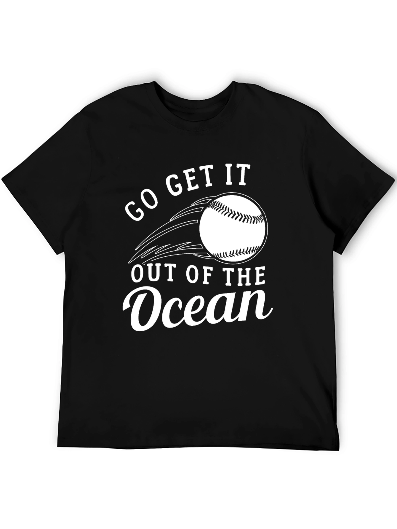 Go Get It Out Of The Ocean Black T-Shirt