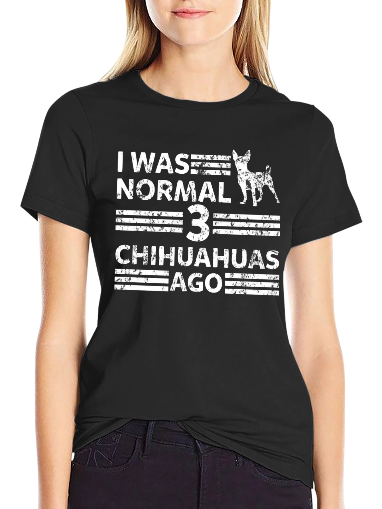 I Was Normal 3 Chihuahuas Ago T-Shirt