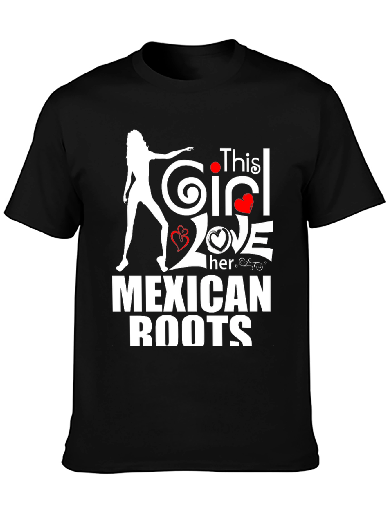 This Girl Loves Her Mexican Roots T-Shirt