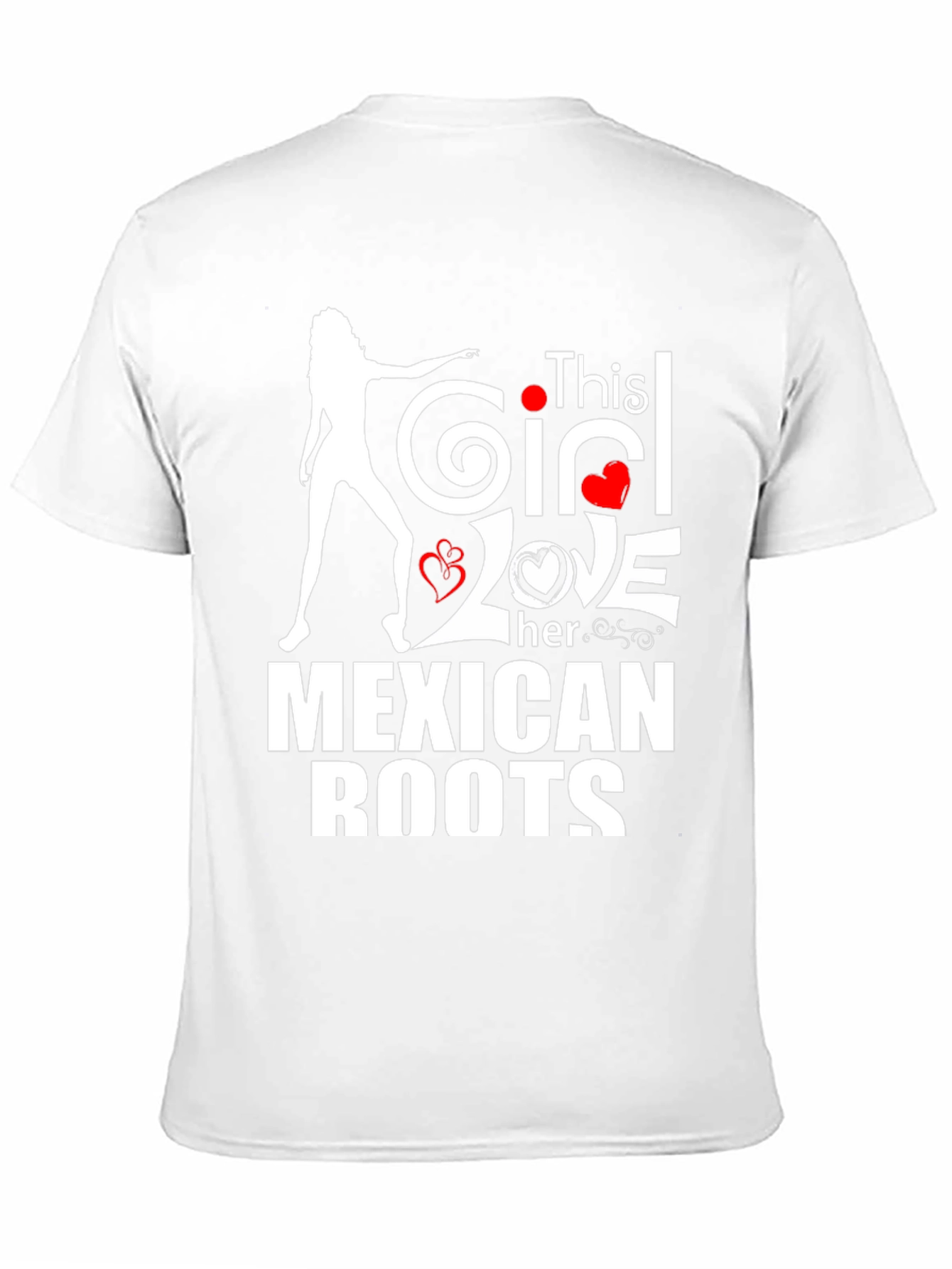 This Girl Loves Her Mexican Roots T-Shirt