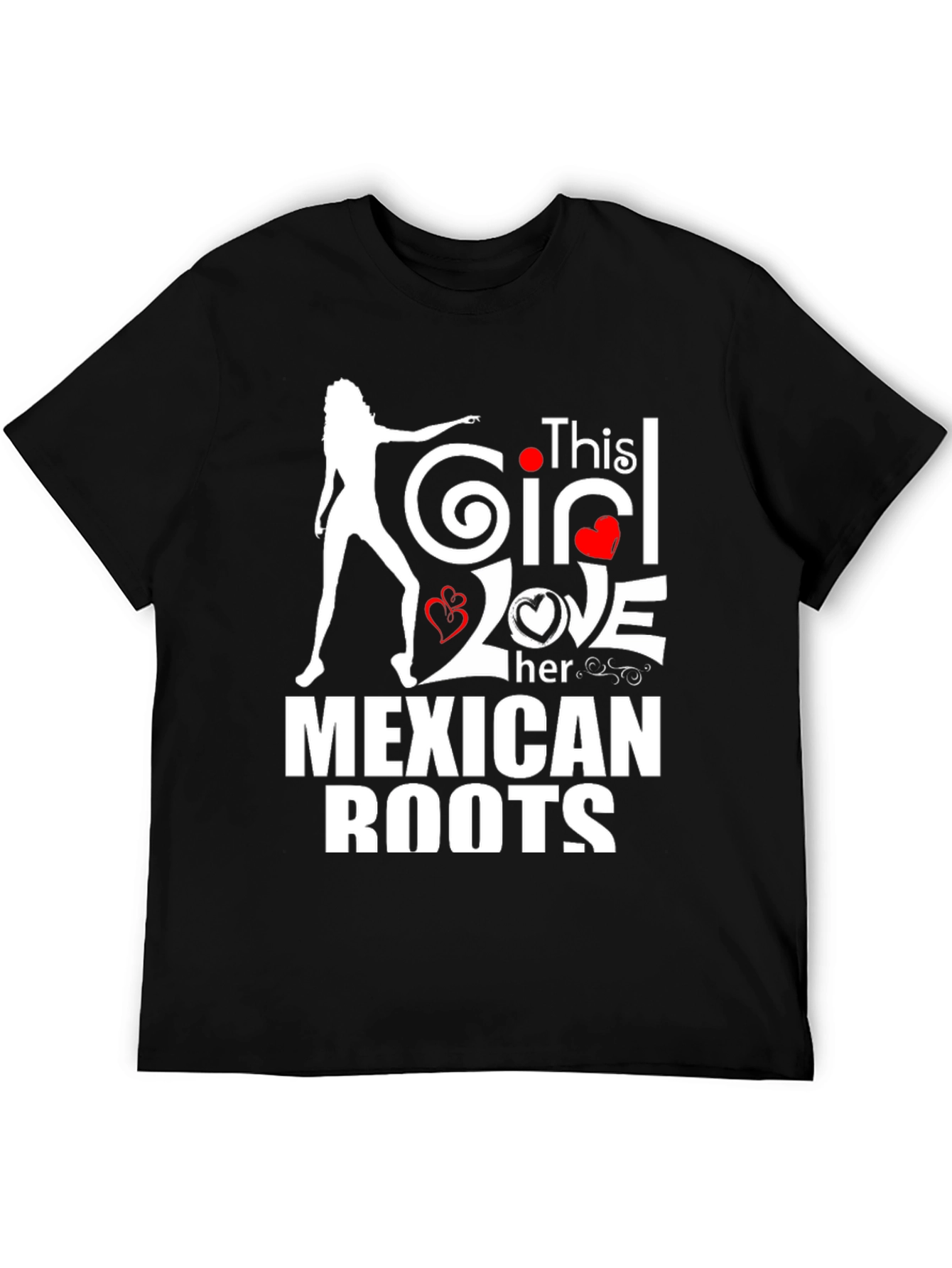 This Girl Loves Her Mexican Roots T-Shirt