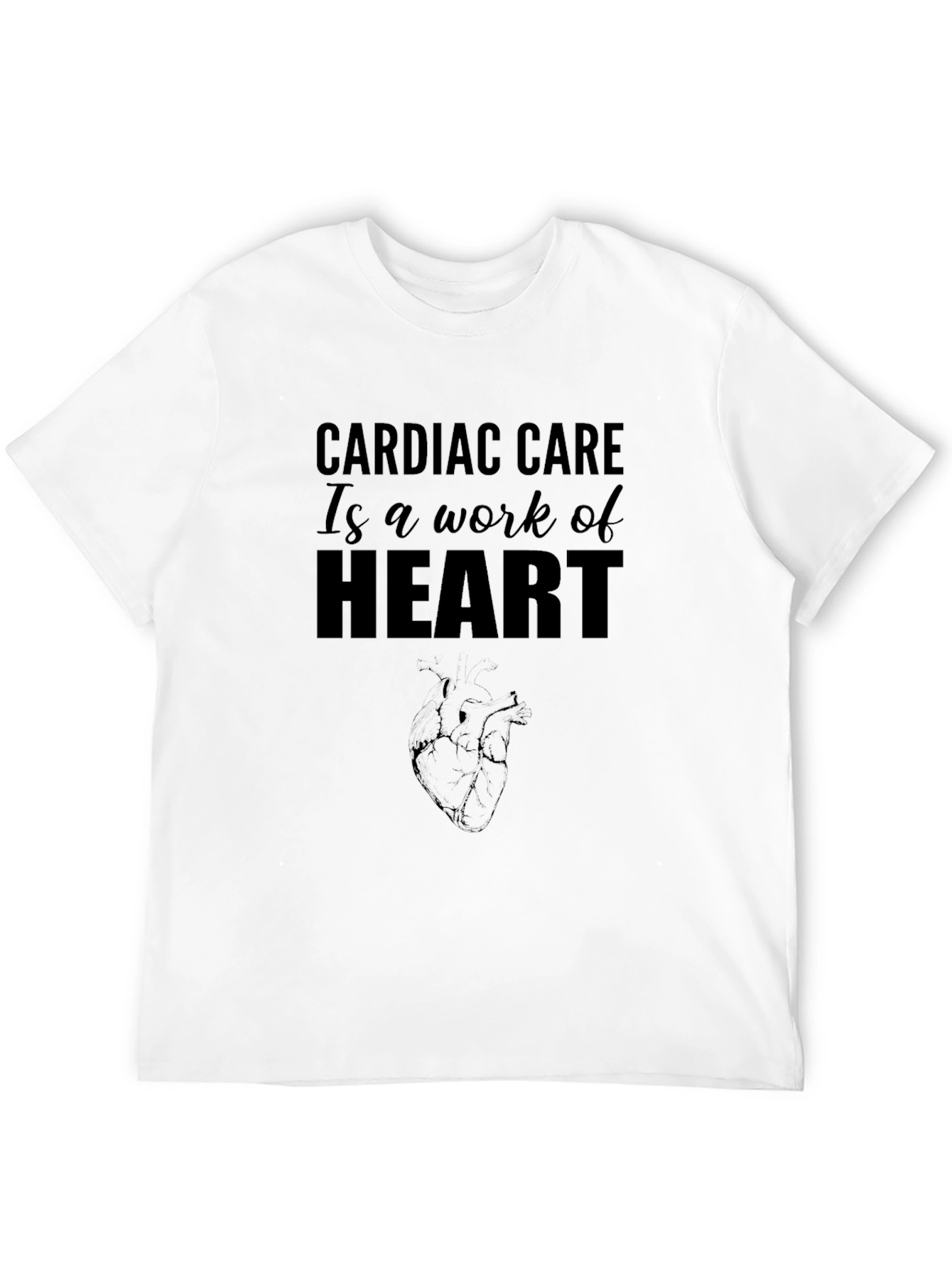 Cardiac Care T-Shirt: Work of Heart Design