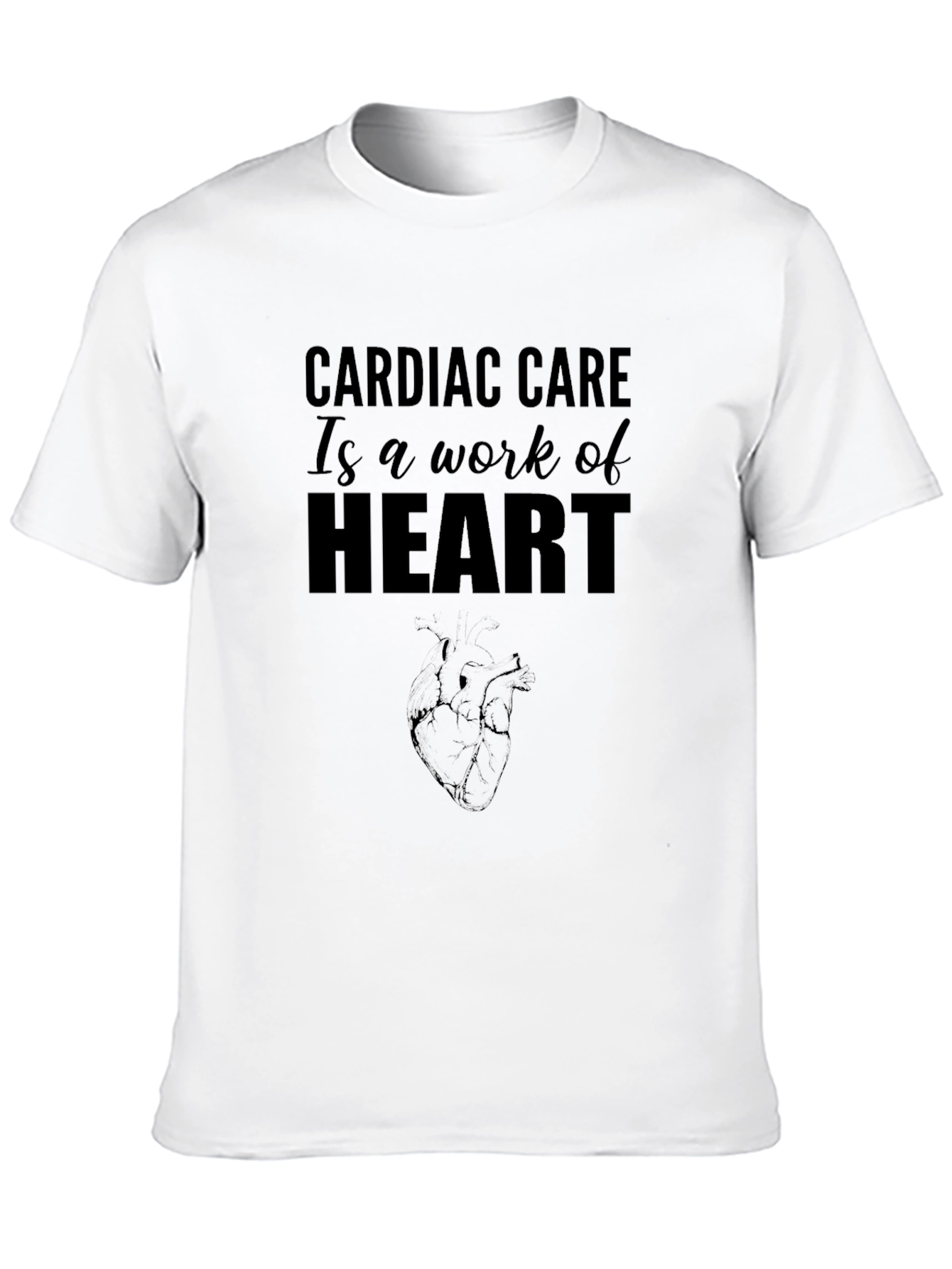 Cardiac Care T-Shirt: Work of Heart Design