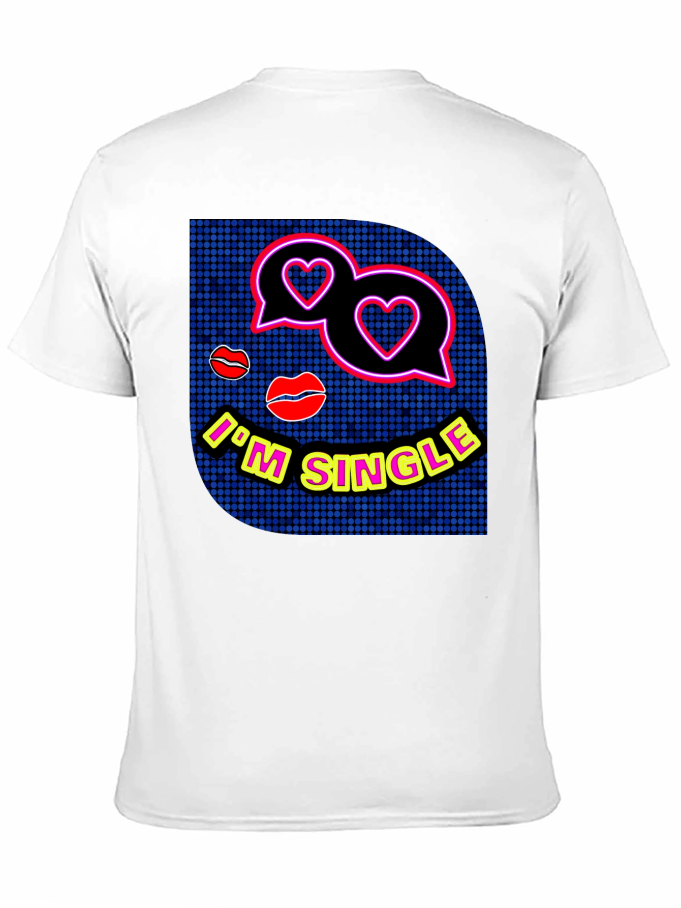 Im Single Graphic Tee - Trendy Dating T-Shirt