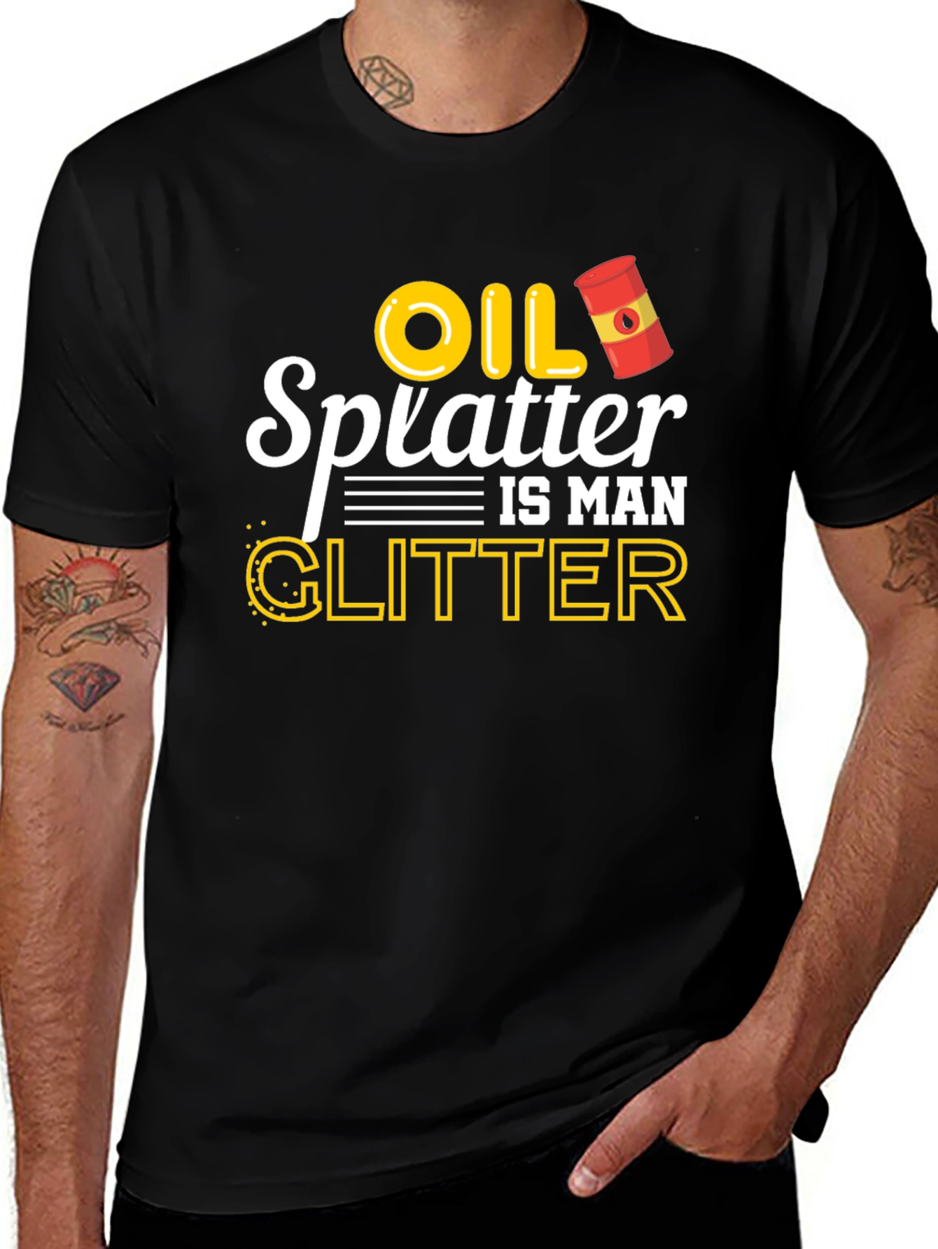 Oil Splatter is Man Glitter Graphic T-Shirt