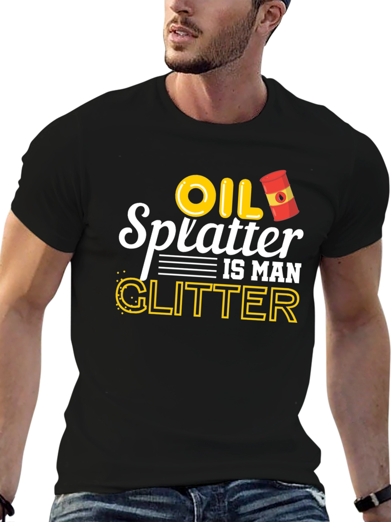 Oil Splatter is Man Glitter Graphic T-Shirt