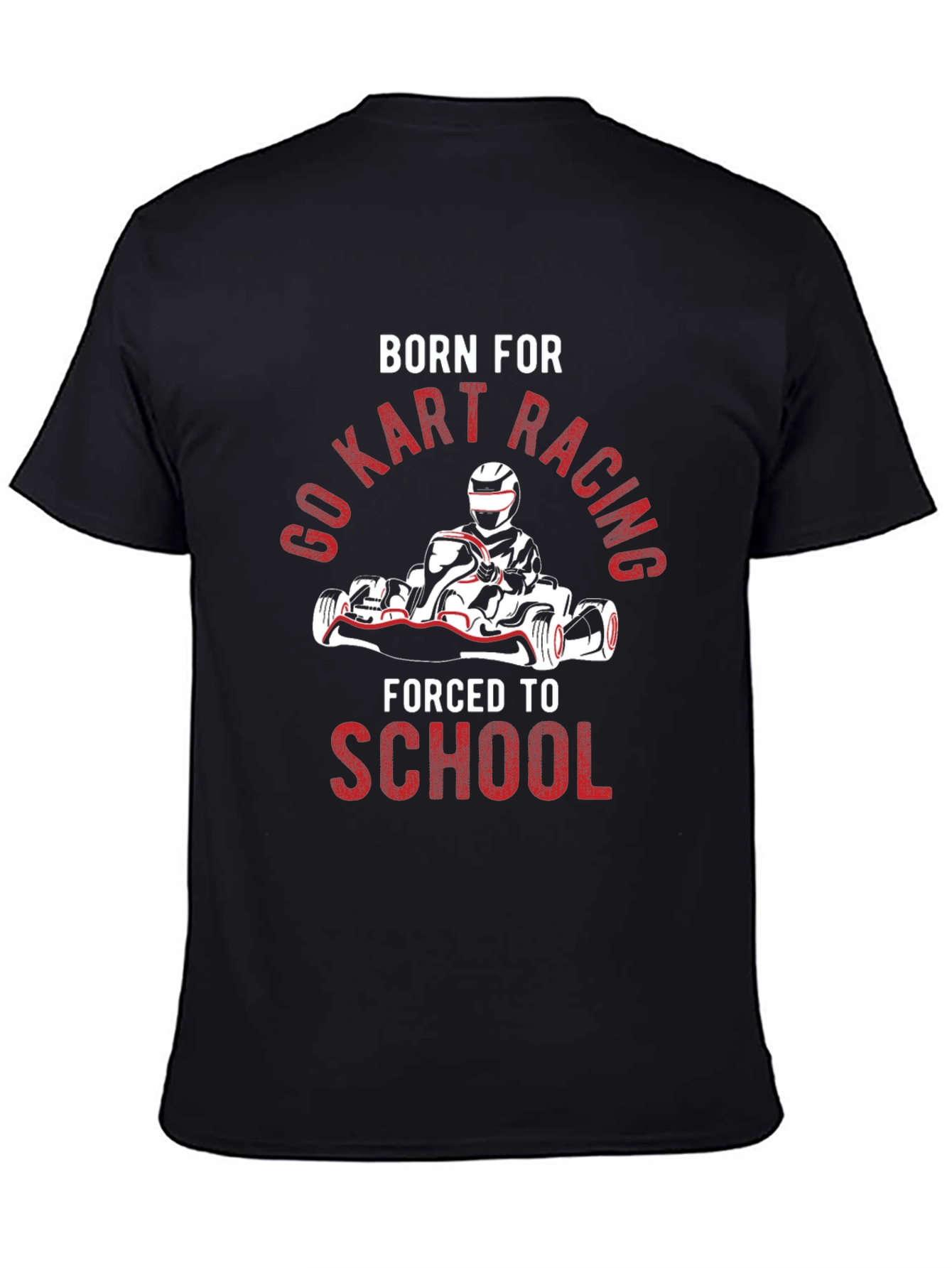 Born for Go Kart Racing Graphic Tee