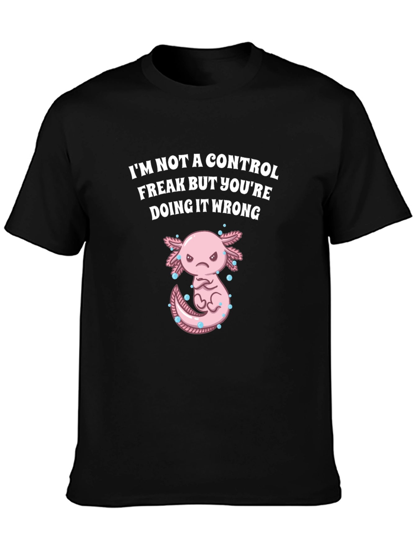 Control Freak Axolotl Funny Graphic Tee