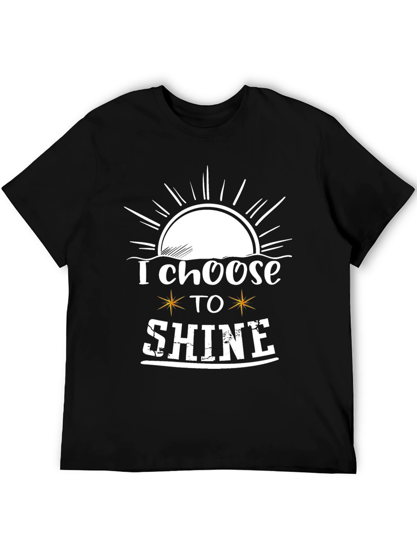 I Choose To Shine Graphic T-Shirt - Inspiring Tee