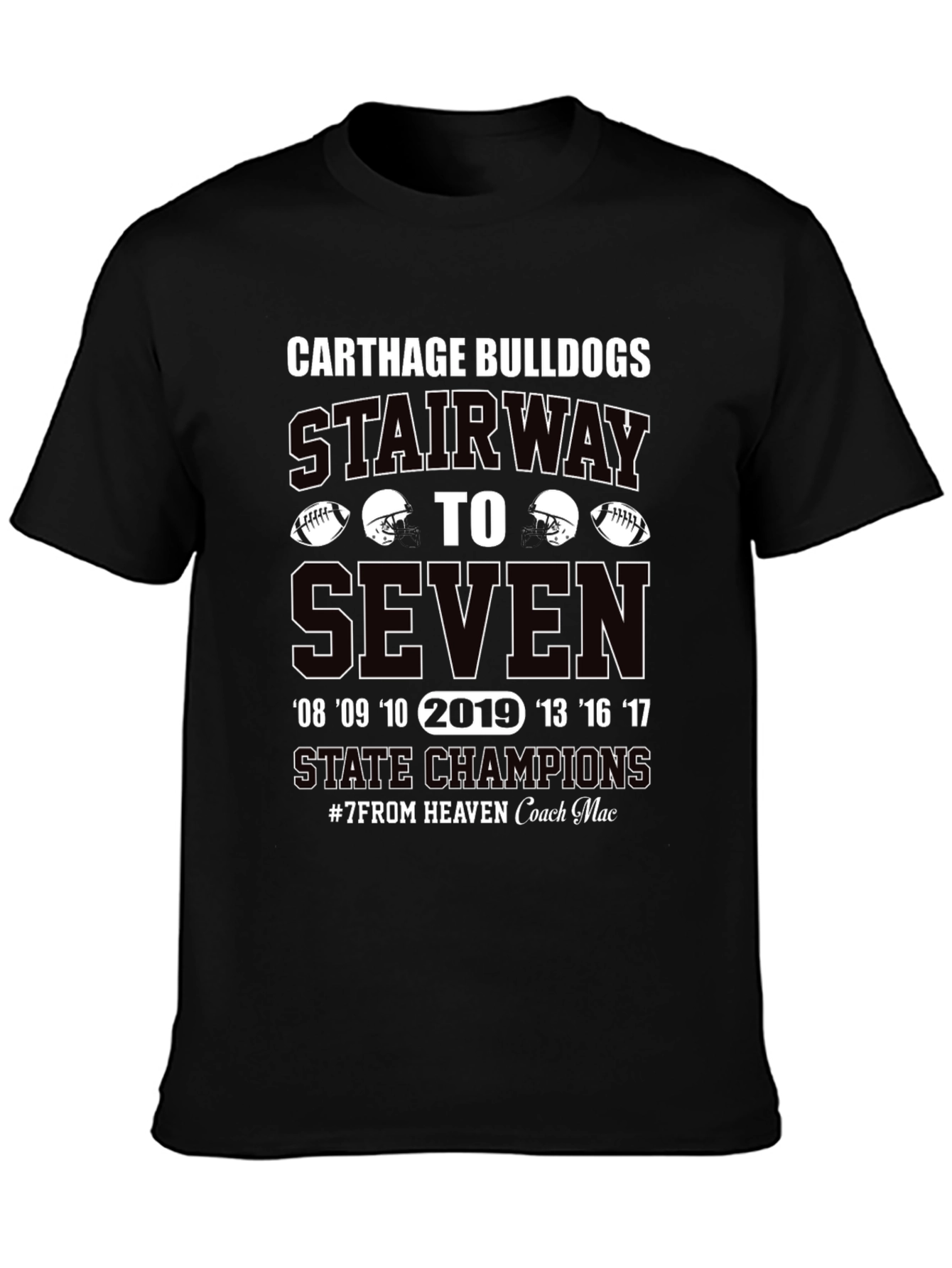 Carthage Bulldogs Stairway to Seven State Champions T-Shirt