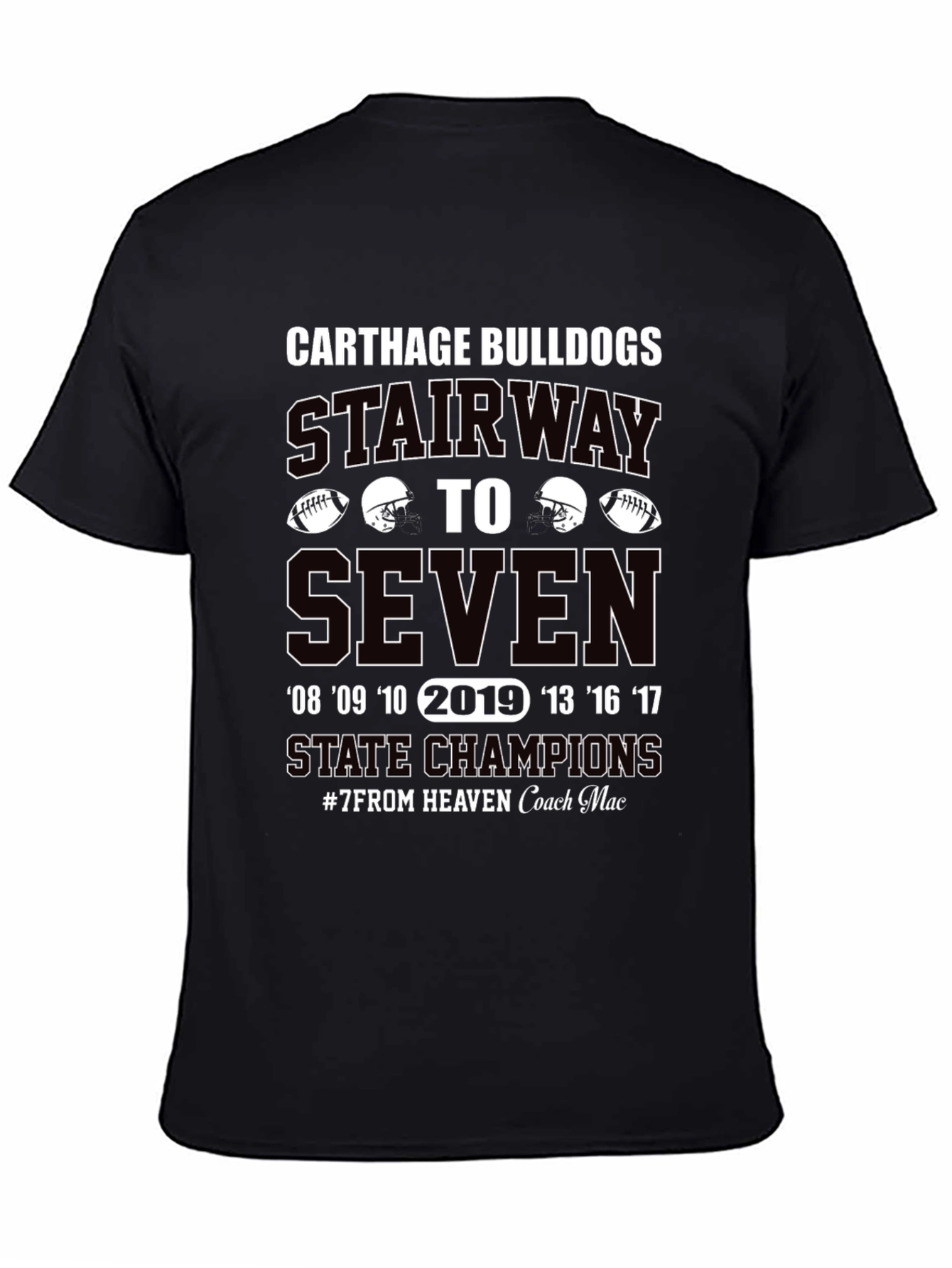 Carthage Bulldogs Stairway to Seven State Champions T-Shirt