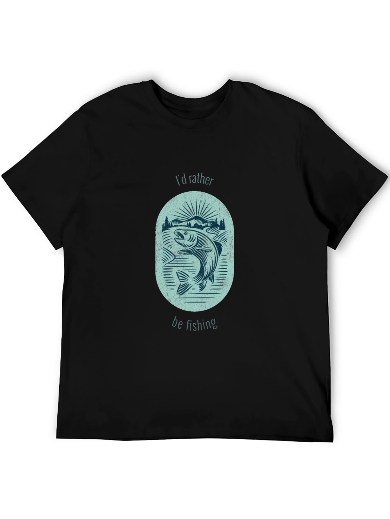 Fishing T-Shirt - Id Rather Be Fishing