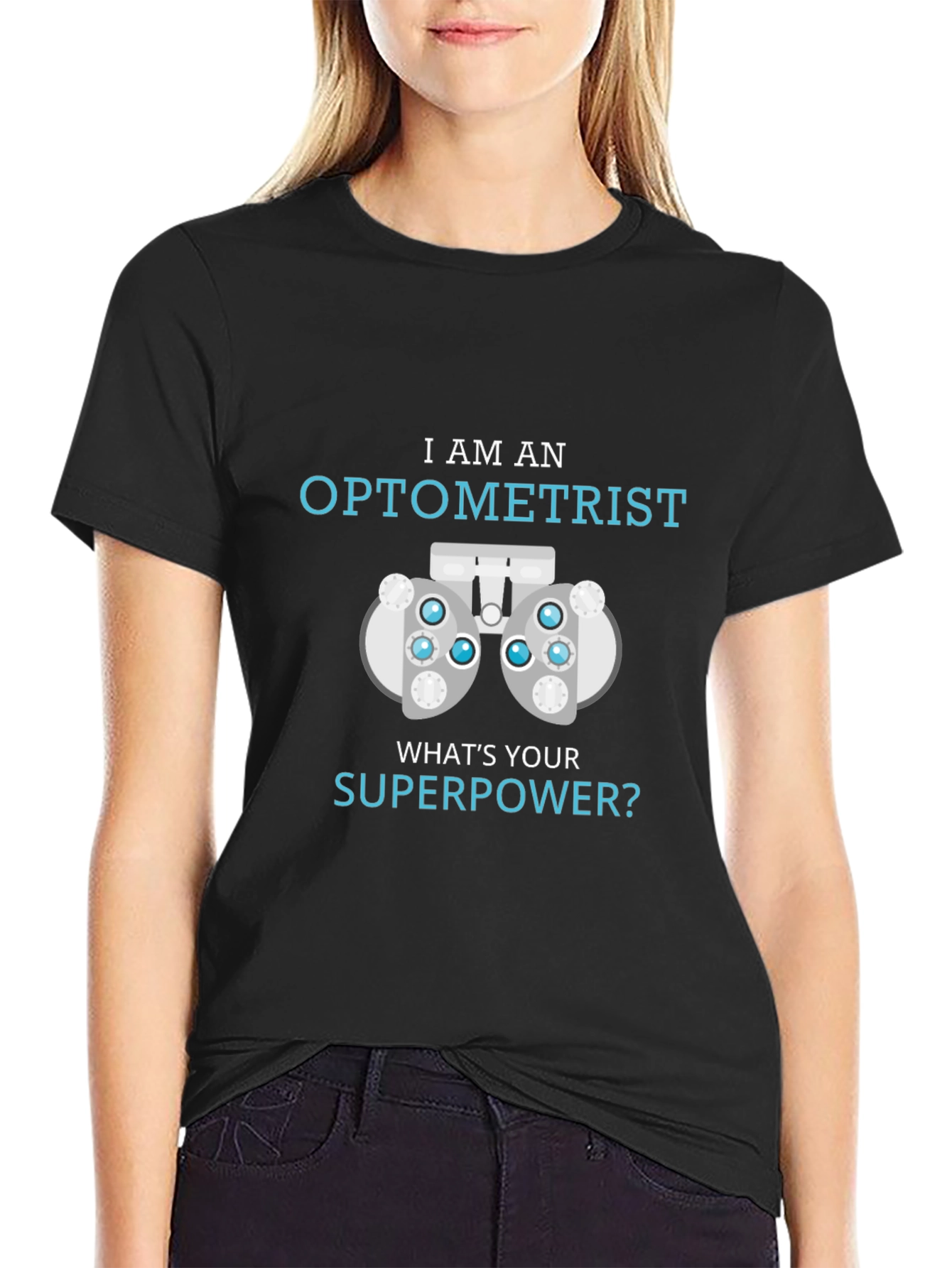 Optometrist Superpower T-Shirt - Eye Doctor Gift