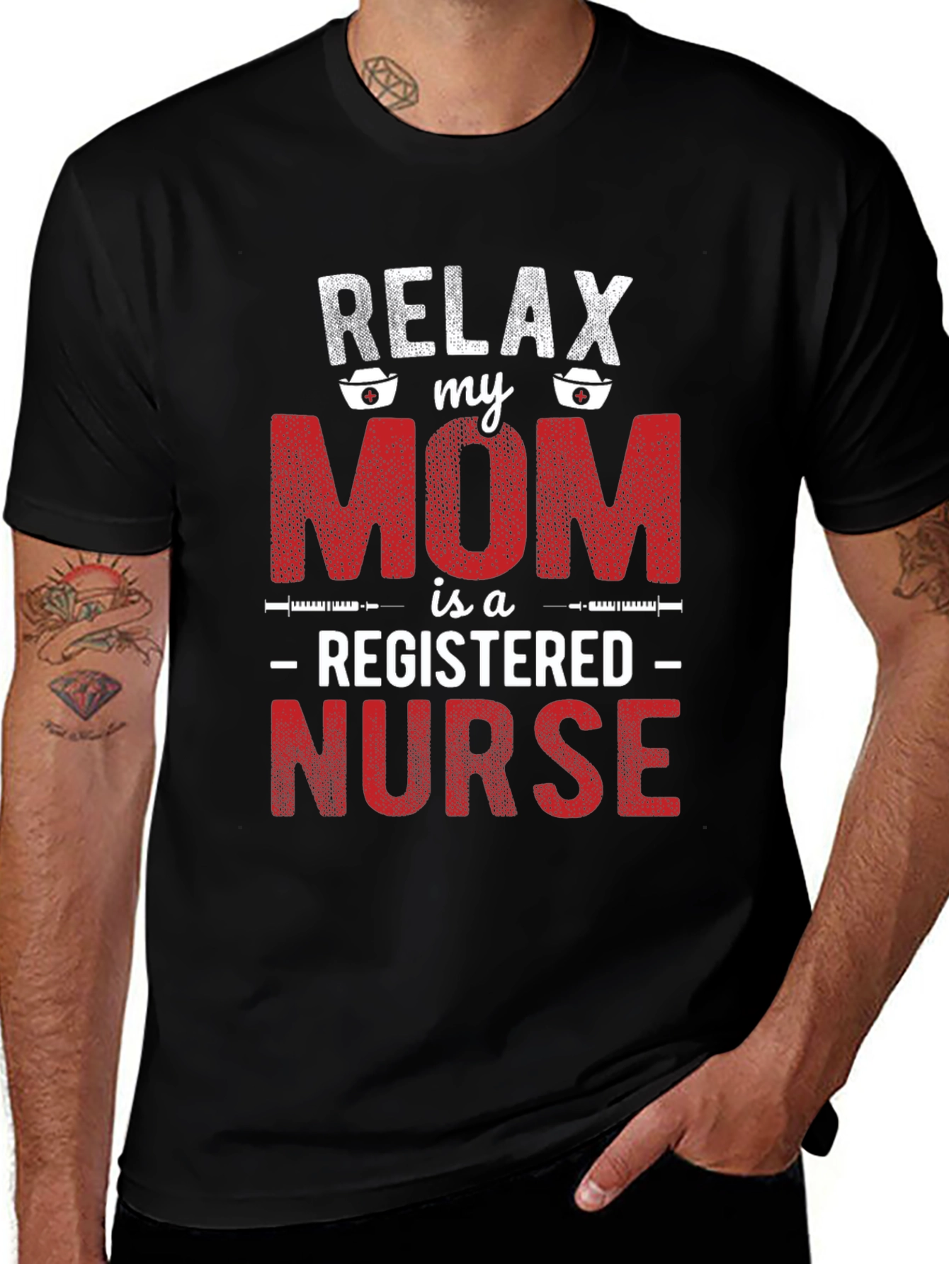 Relax My Mom is a Registered Nurse T-Shirt
