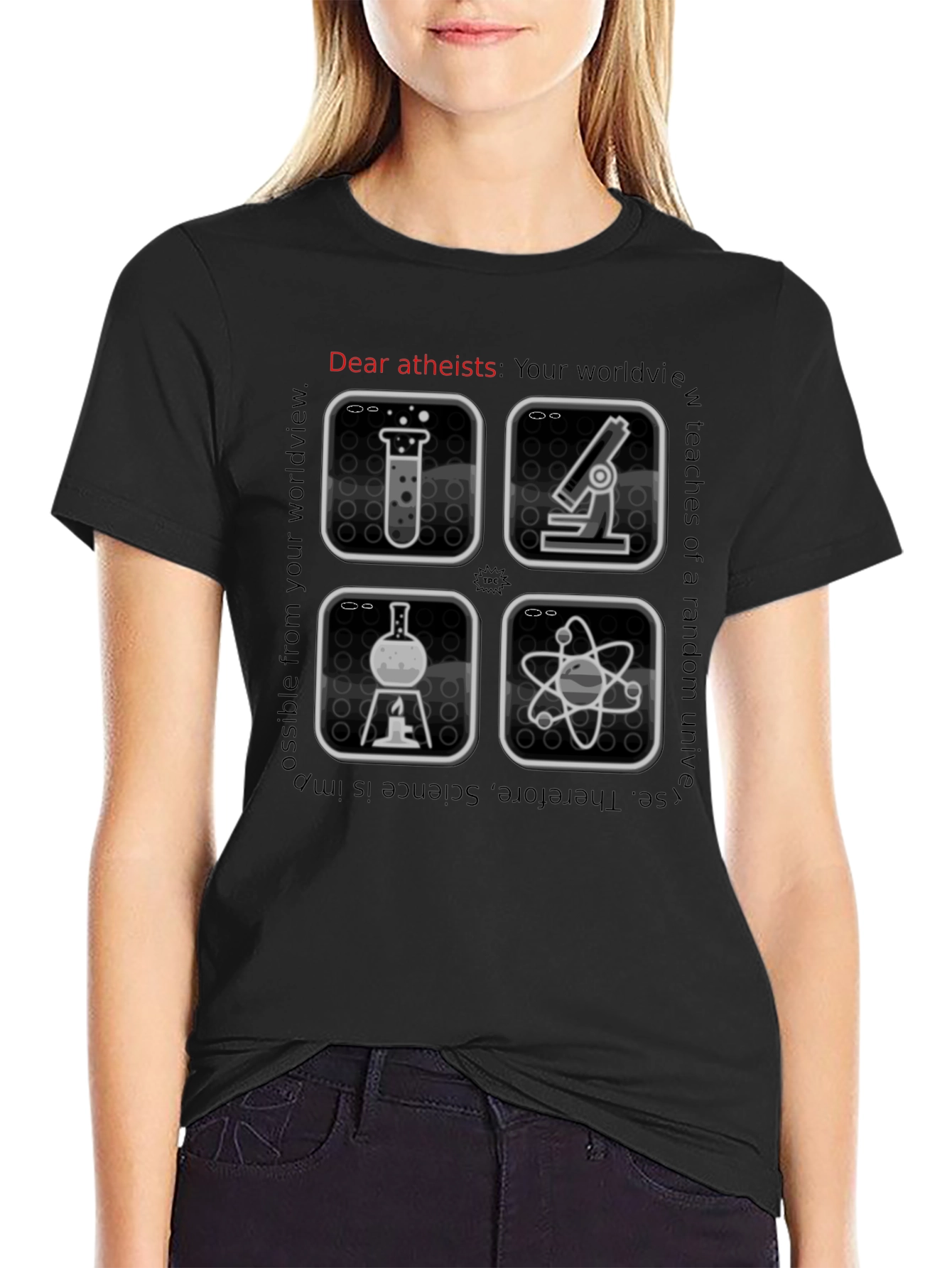 Dear Atheists Science T-Shirt