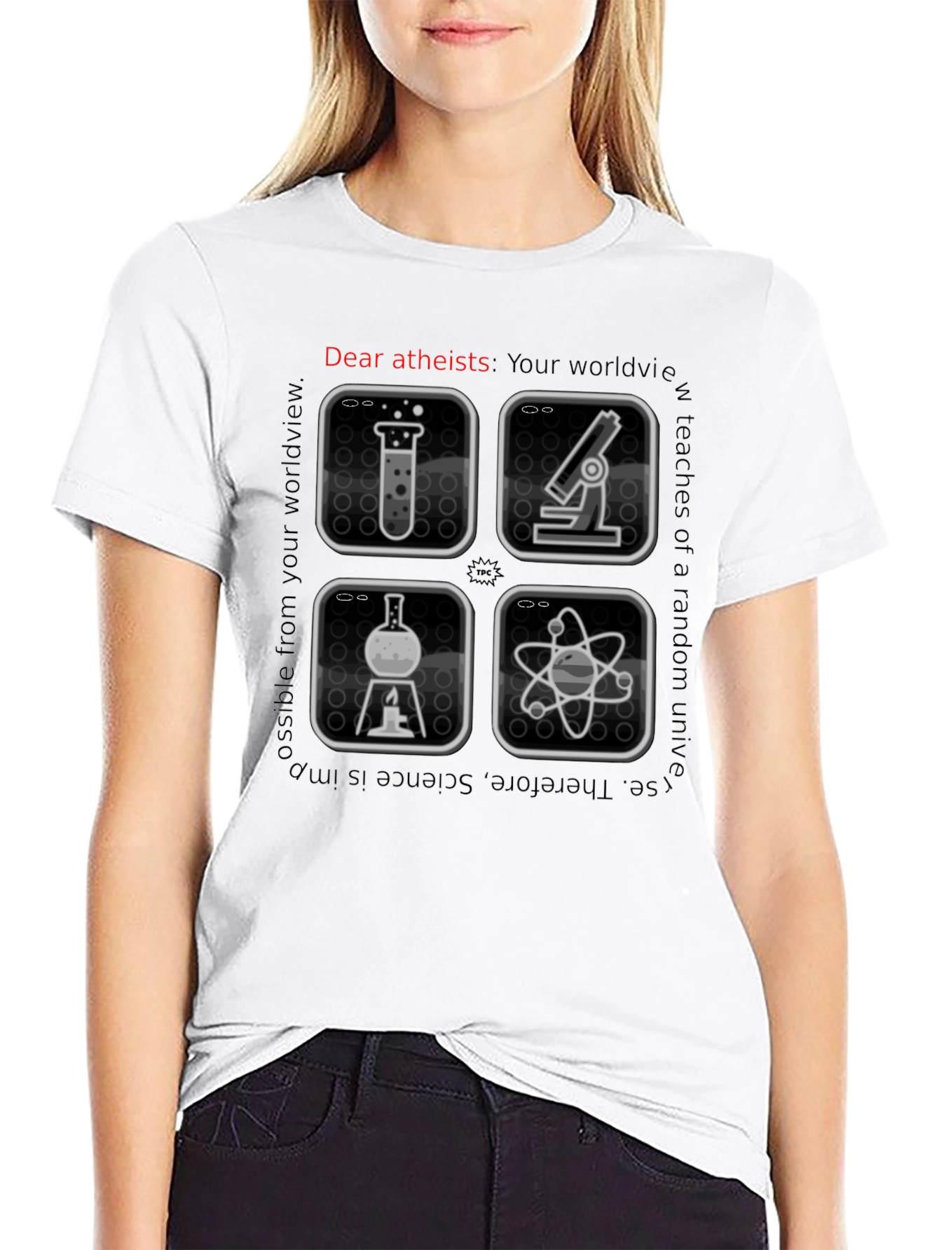 Dear Atheists Science T-Shirt