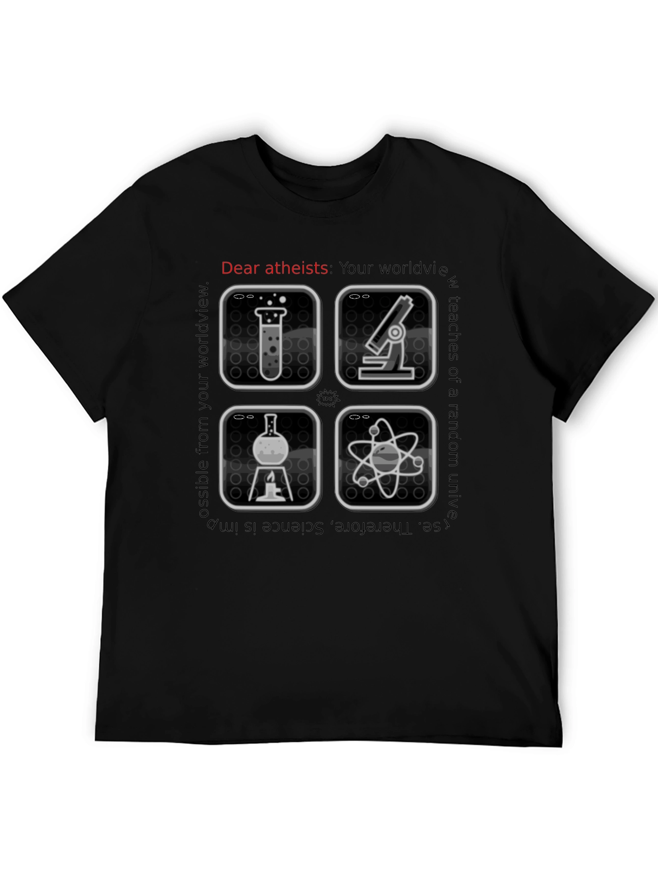 Dear Atheists Science T-Shirt