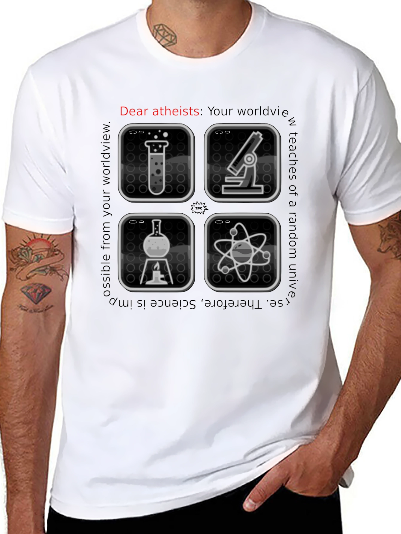 Dear Atheists Science T-Shirt