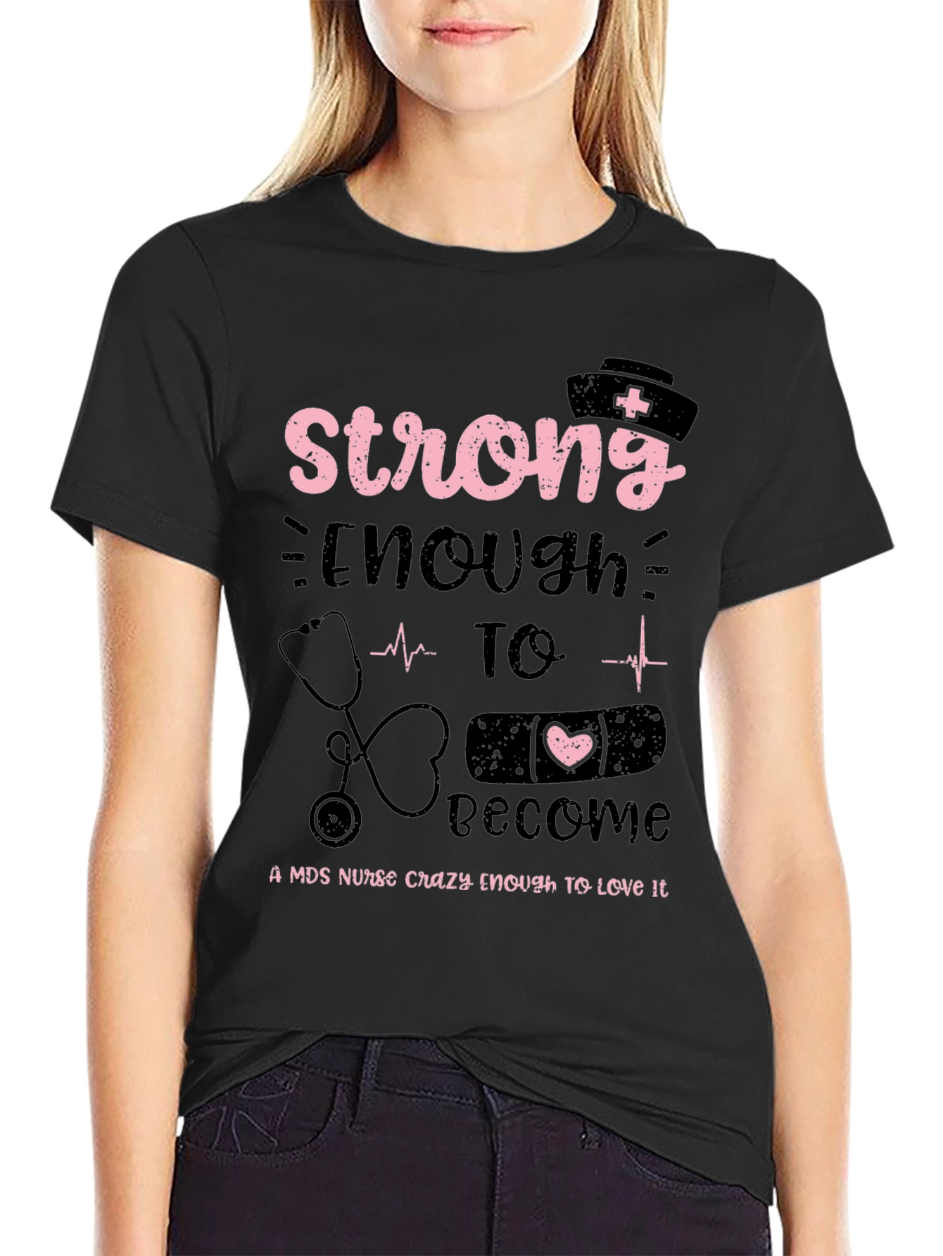 Strong Enough Nurse T-Shirt