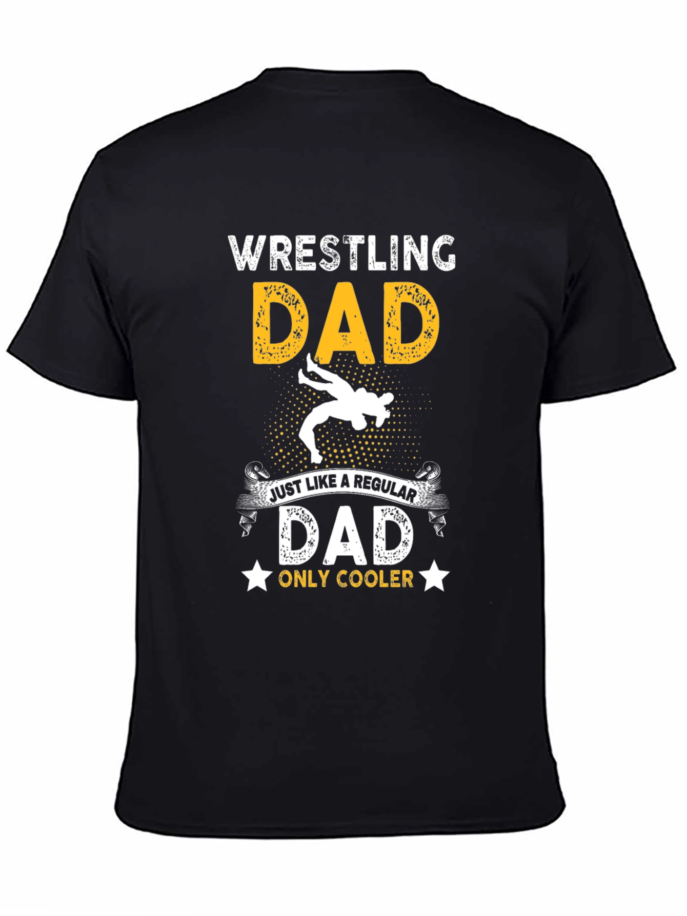 Wrestling Dad Graphic T-Shirt - Cool Fathers Day Gift