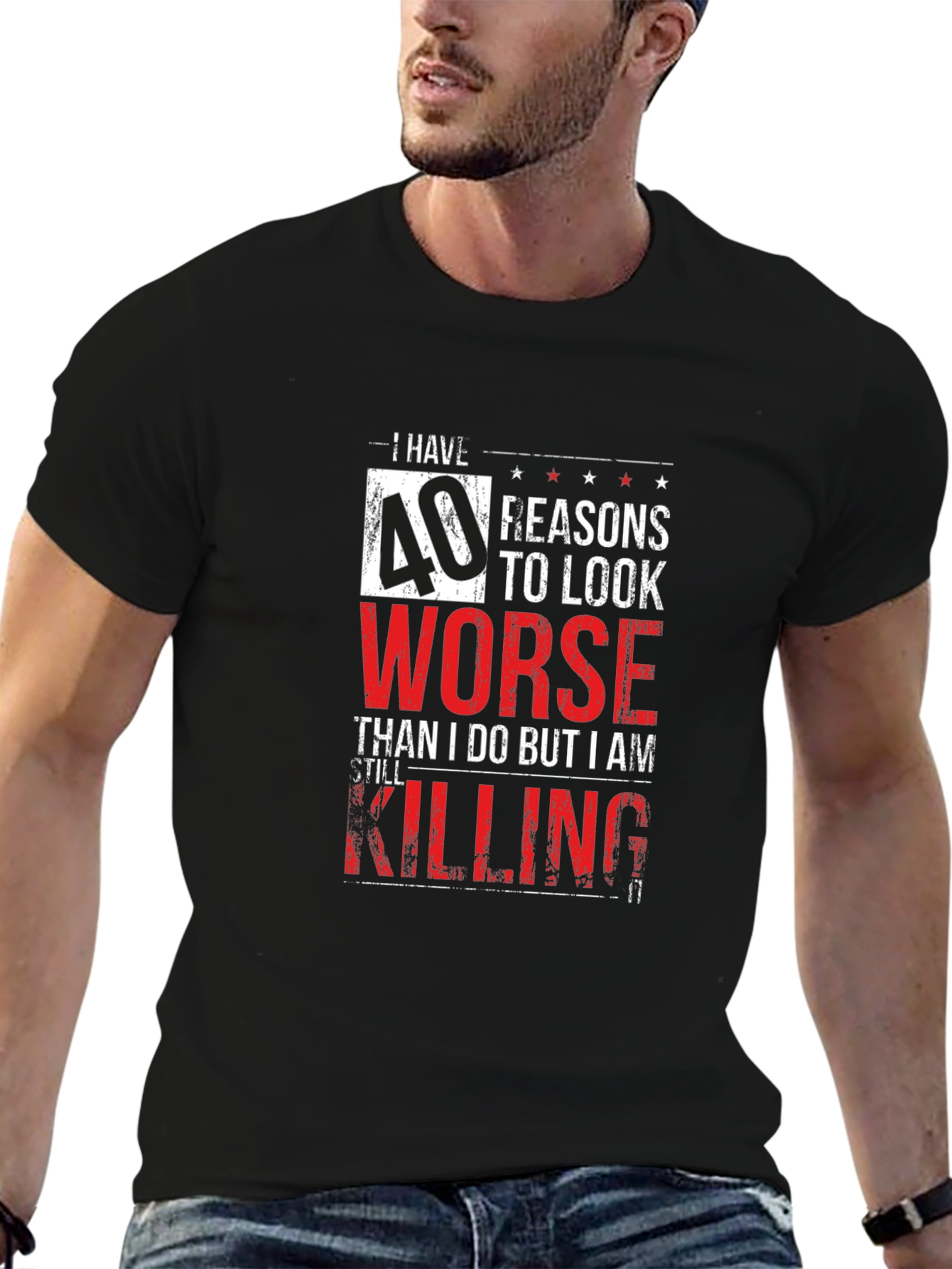 Funny 40th Birthday T-Shirt - Still Killing It
