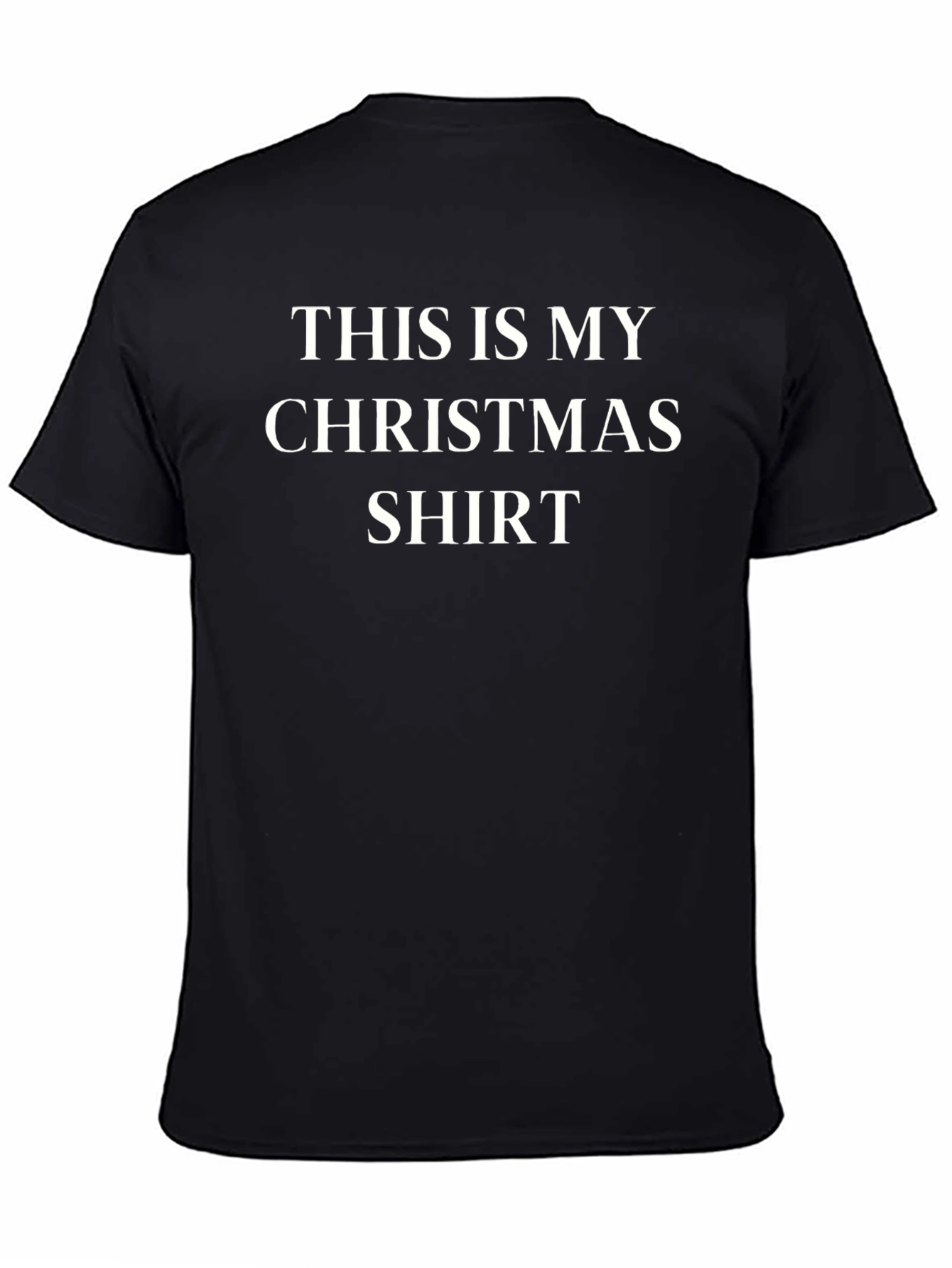 This is My Christmas Shirt - Holiday T-Shirt