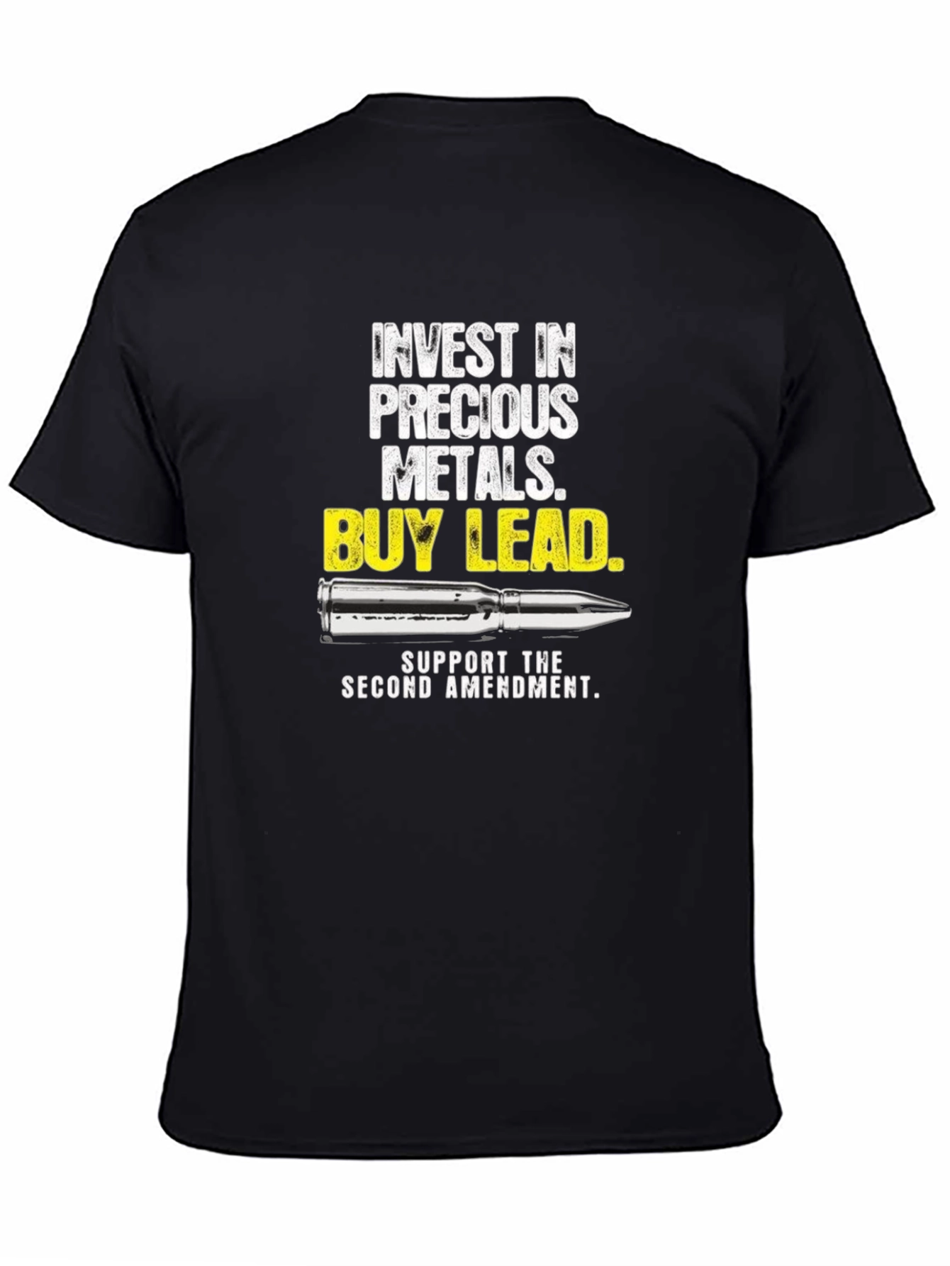 Invest in Precious Metals Buy Lead T-Shirt