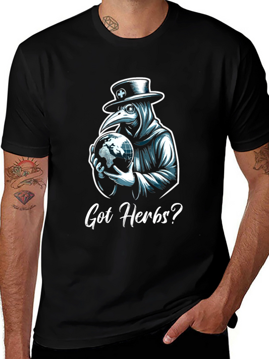Got Herbs? Plague Doctor Graphic Tee