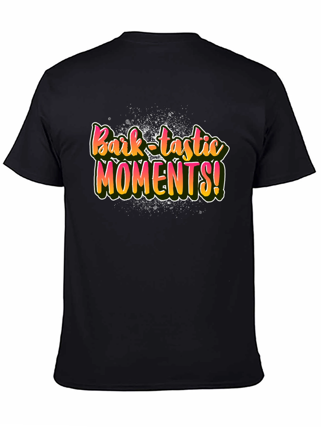 Bark-tastic Moments Black T-Shirt