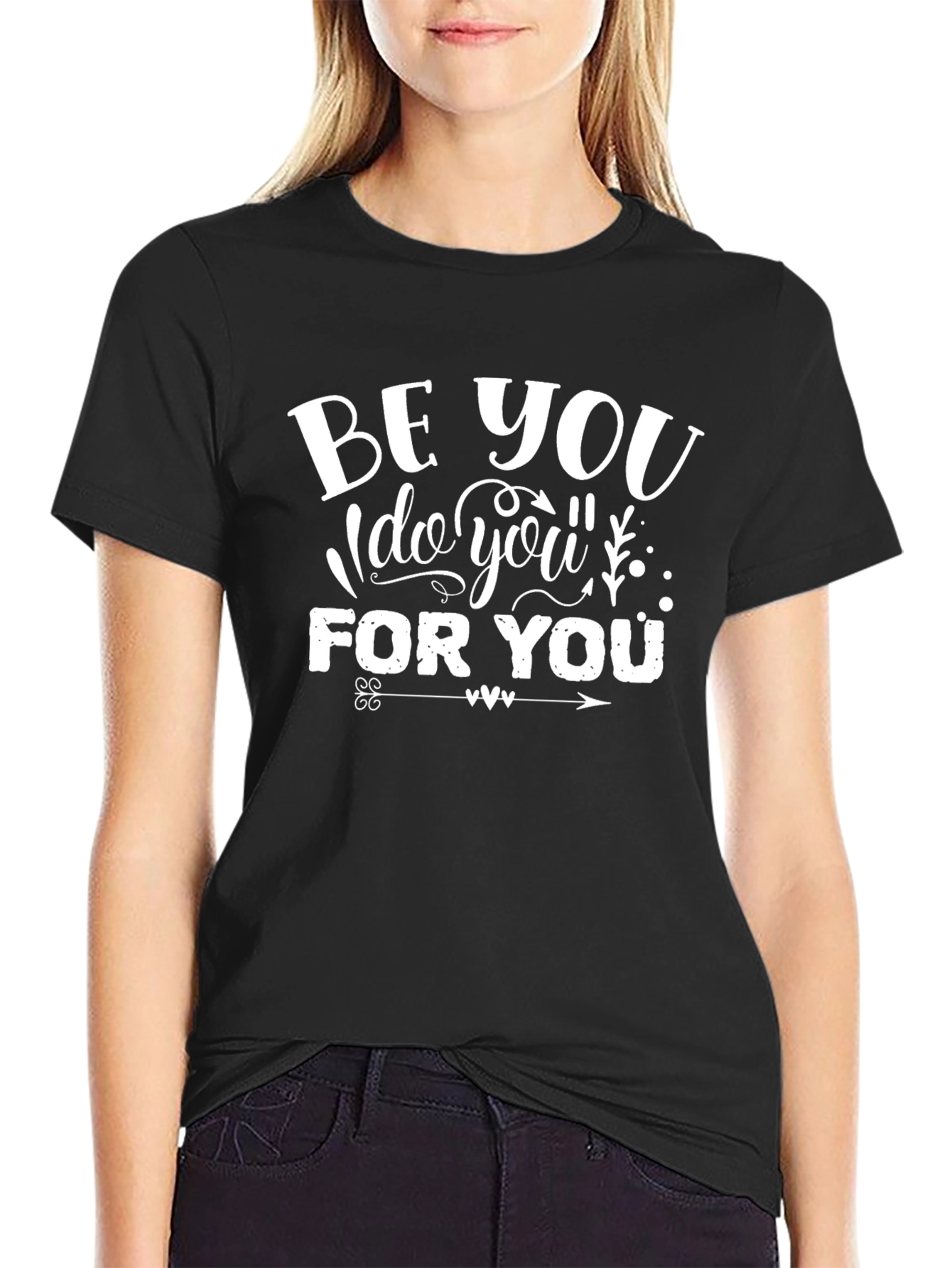 Be You T-Shirt - Inspirational Graphic Tee