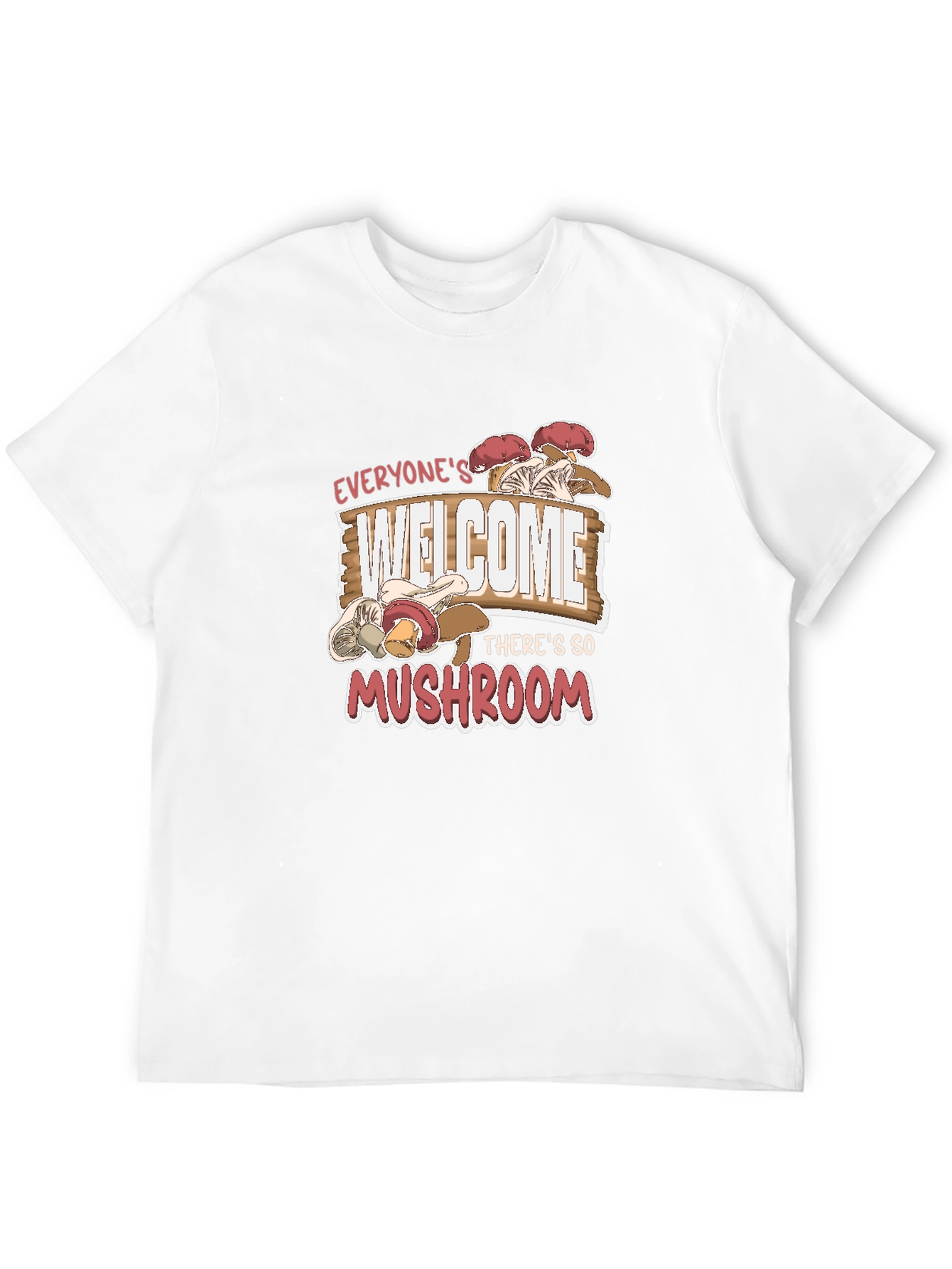 Everyones Welcome Mushroom Graphic Tee