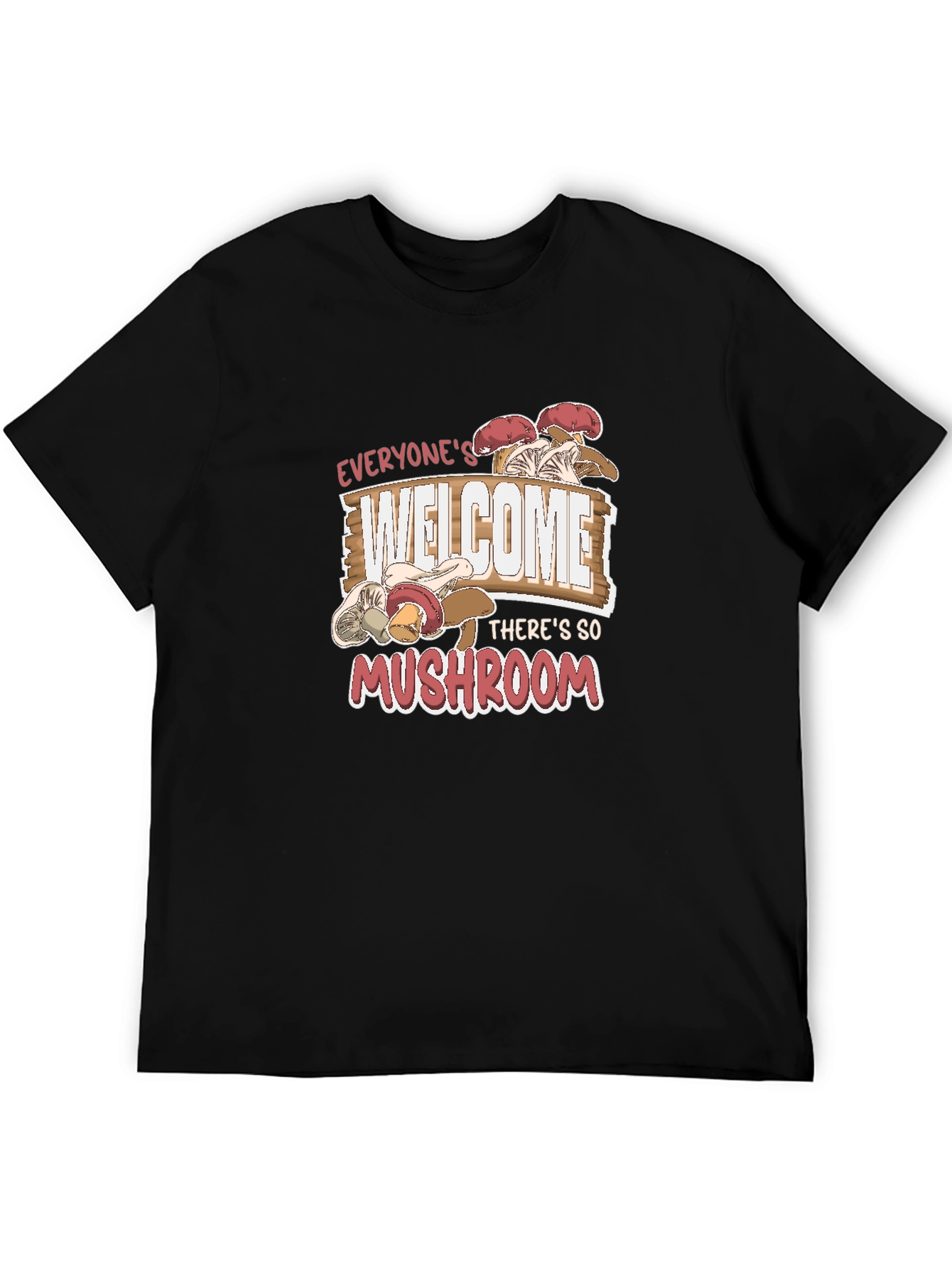 Everyones Welcome Mushroom Graphic Tee